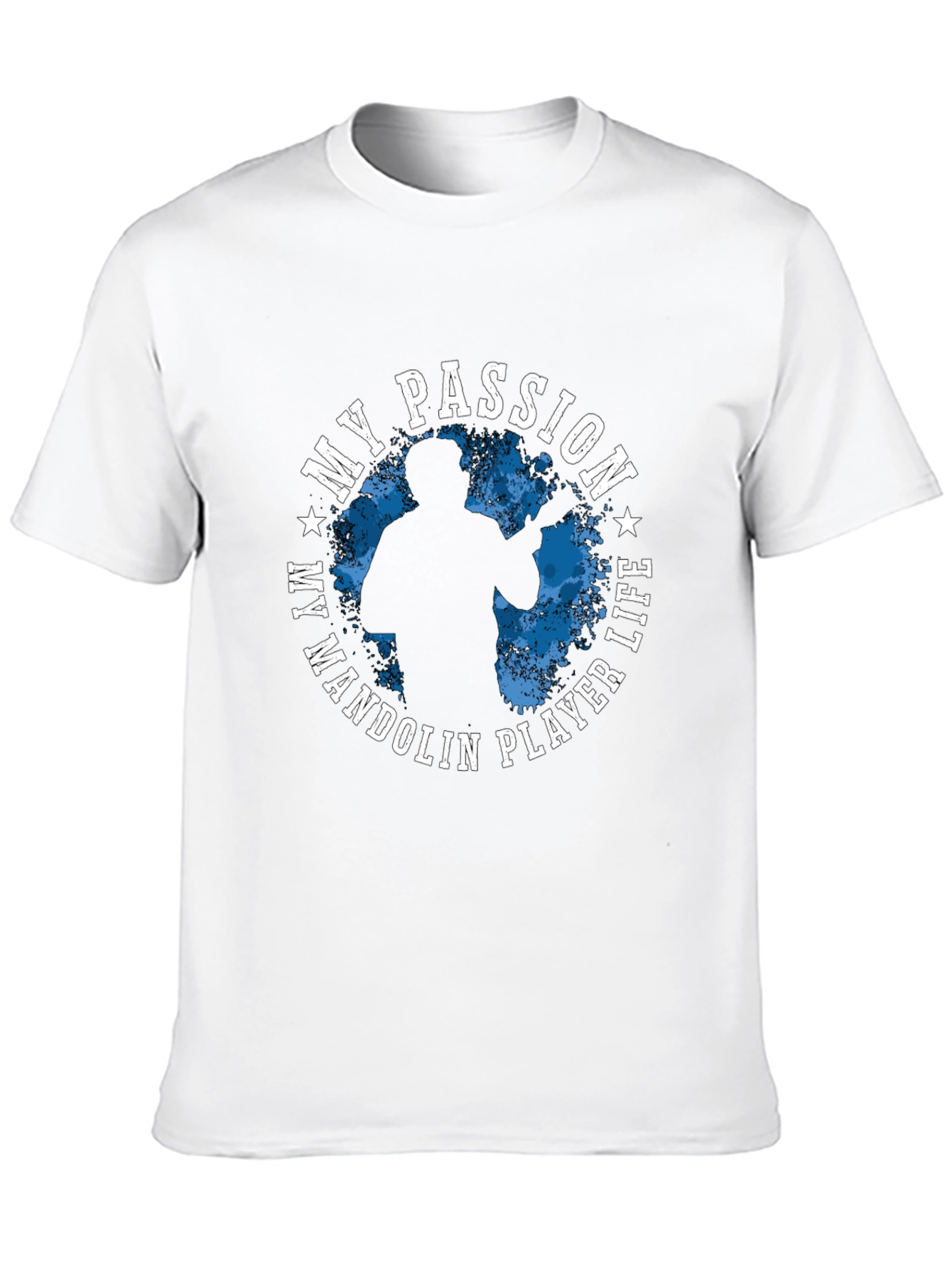 My Passion Mandolin Player Life Graphic T-Shirt