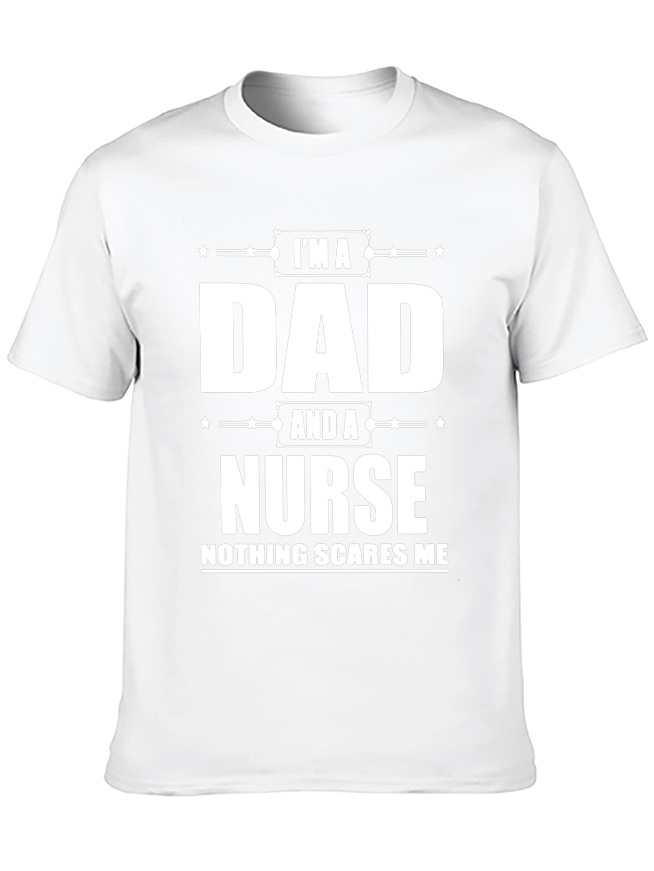 Dad and a Nurse Funny T-Shirt