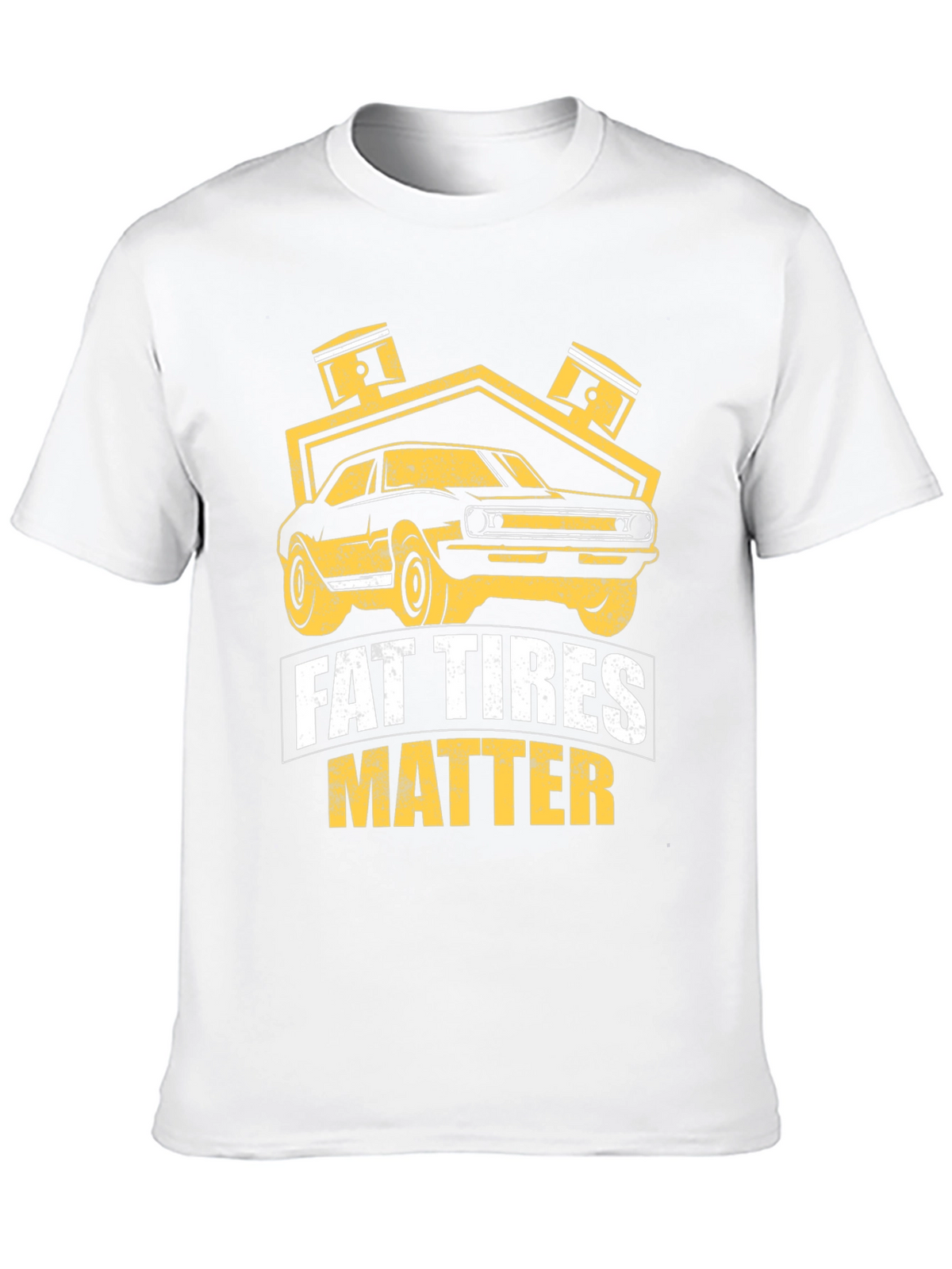 Fat Tires Matter T-Shirt Car Enthusiast Tee