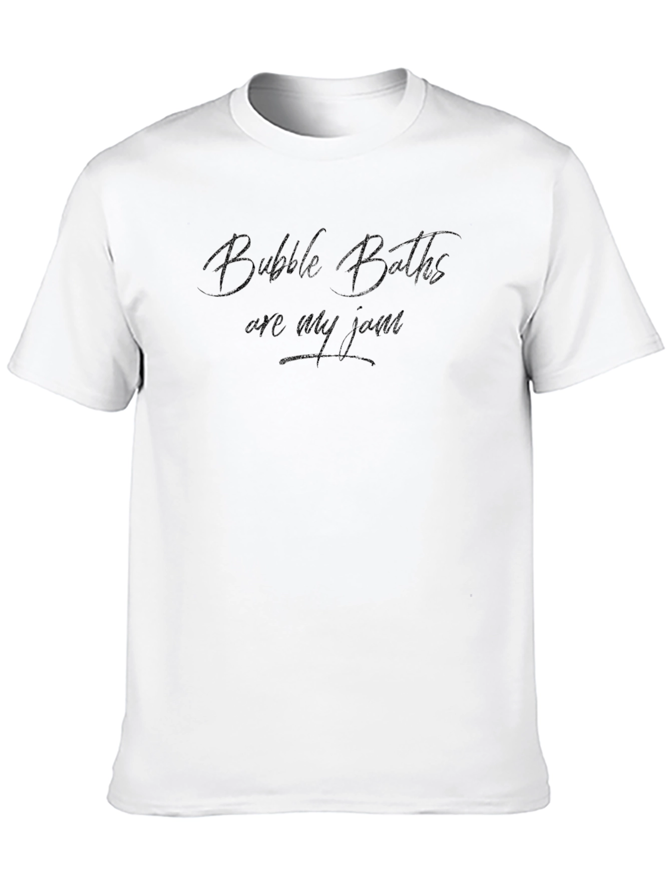 Bubble Baths Are My Jam T-Shirt
