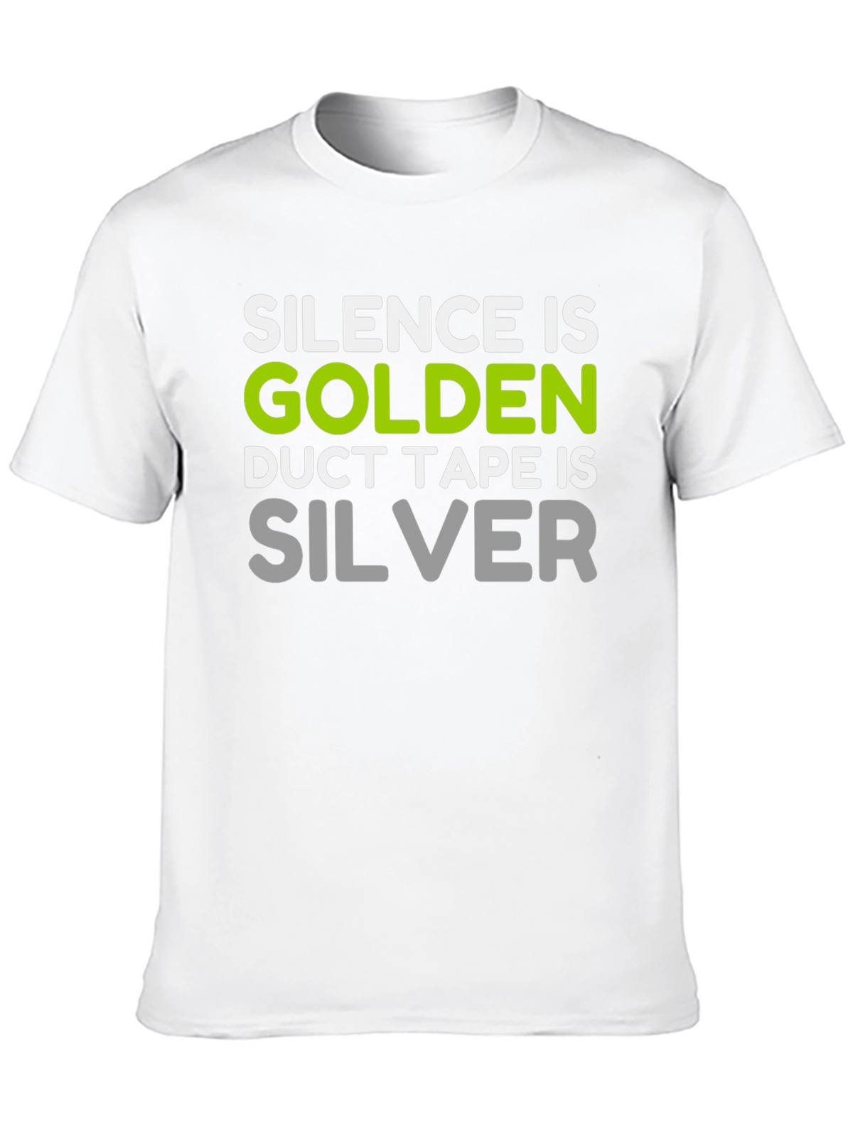 Silence is Golden Funny T-Shirt