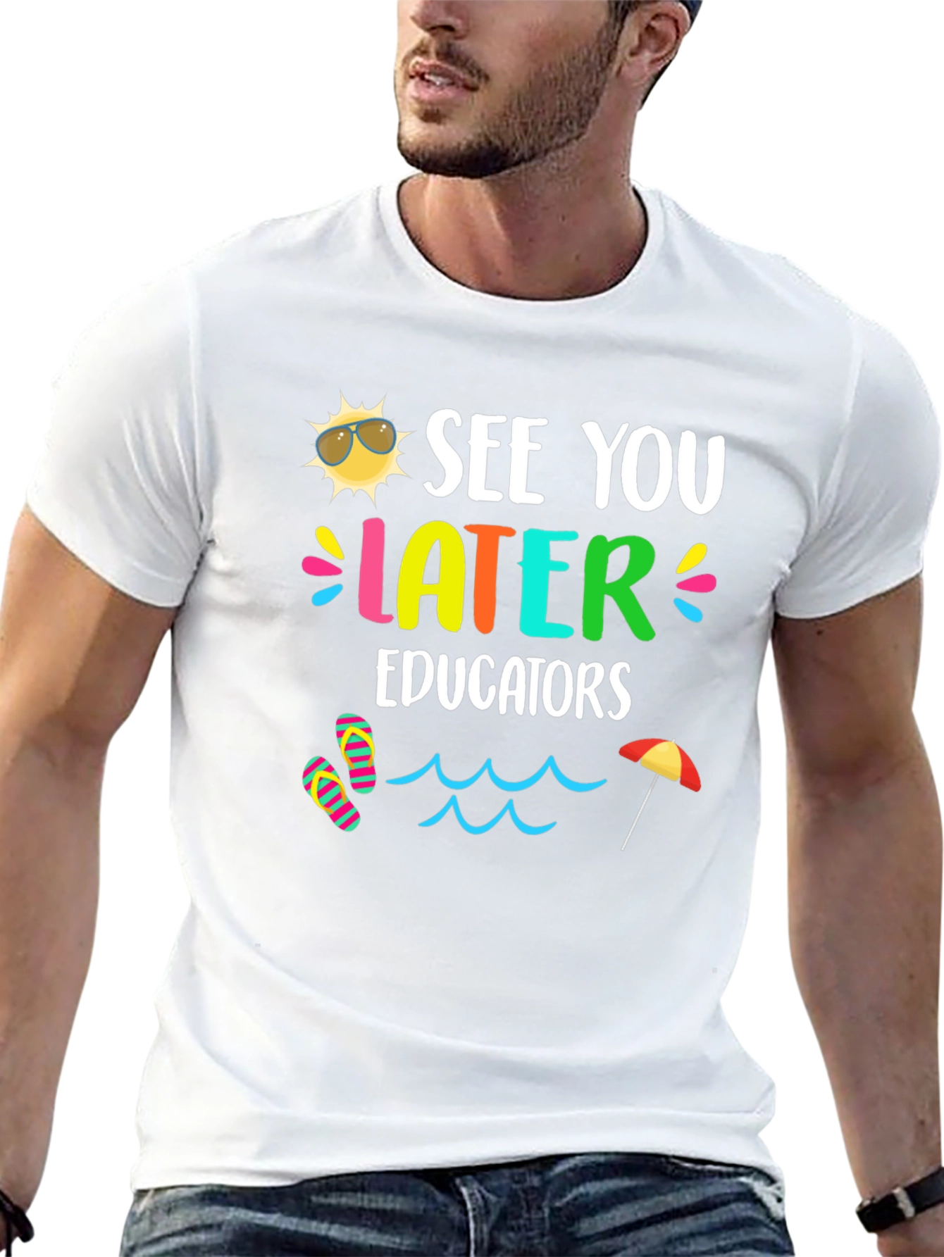 See You Later Educators T-Shirt