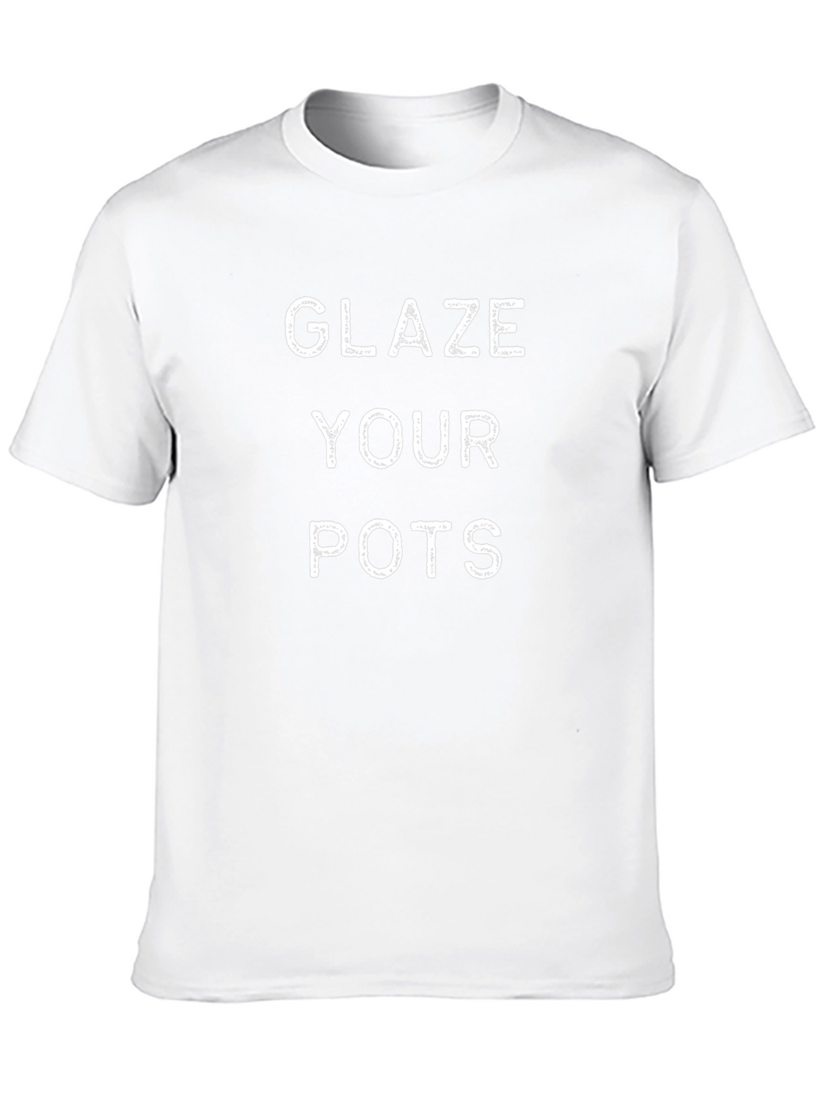Glaze Your Pots Graphic Tee