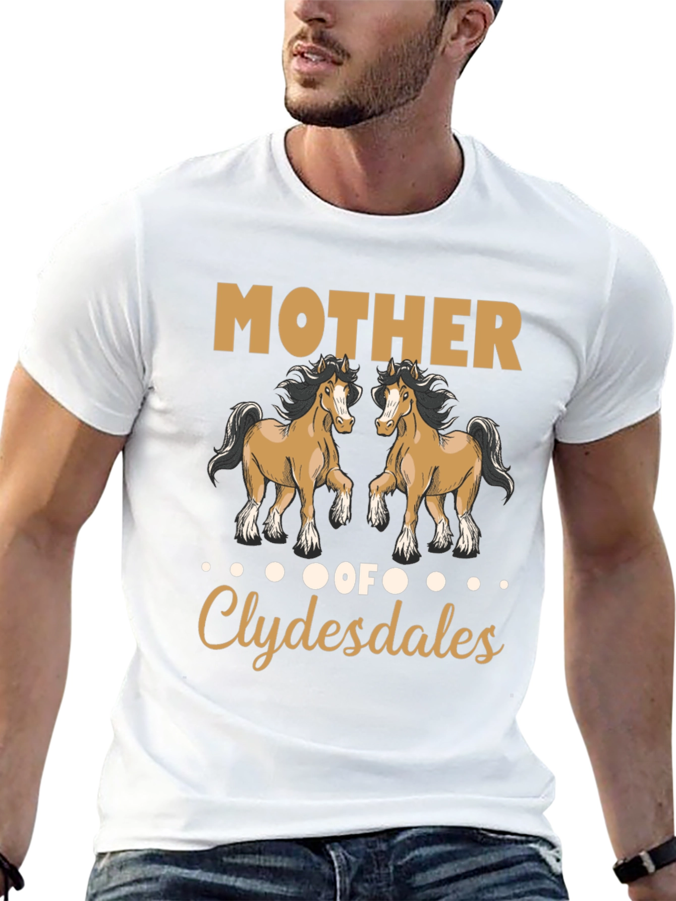 Mother of Clydesdales T-Shirt
