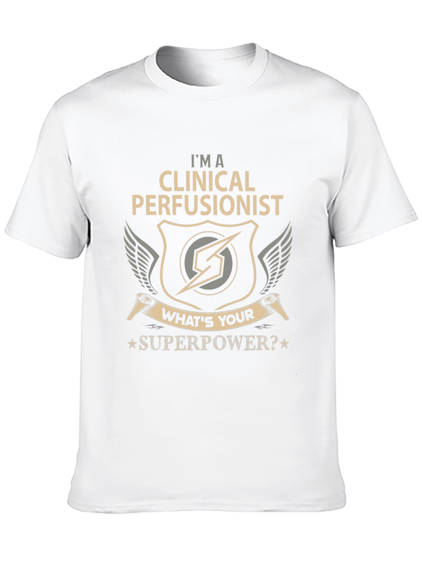 Clinical Perfusionist T-Shirt - Whats Your Superpower?