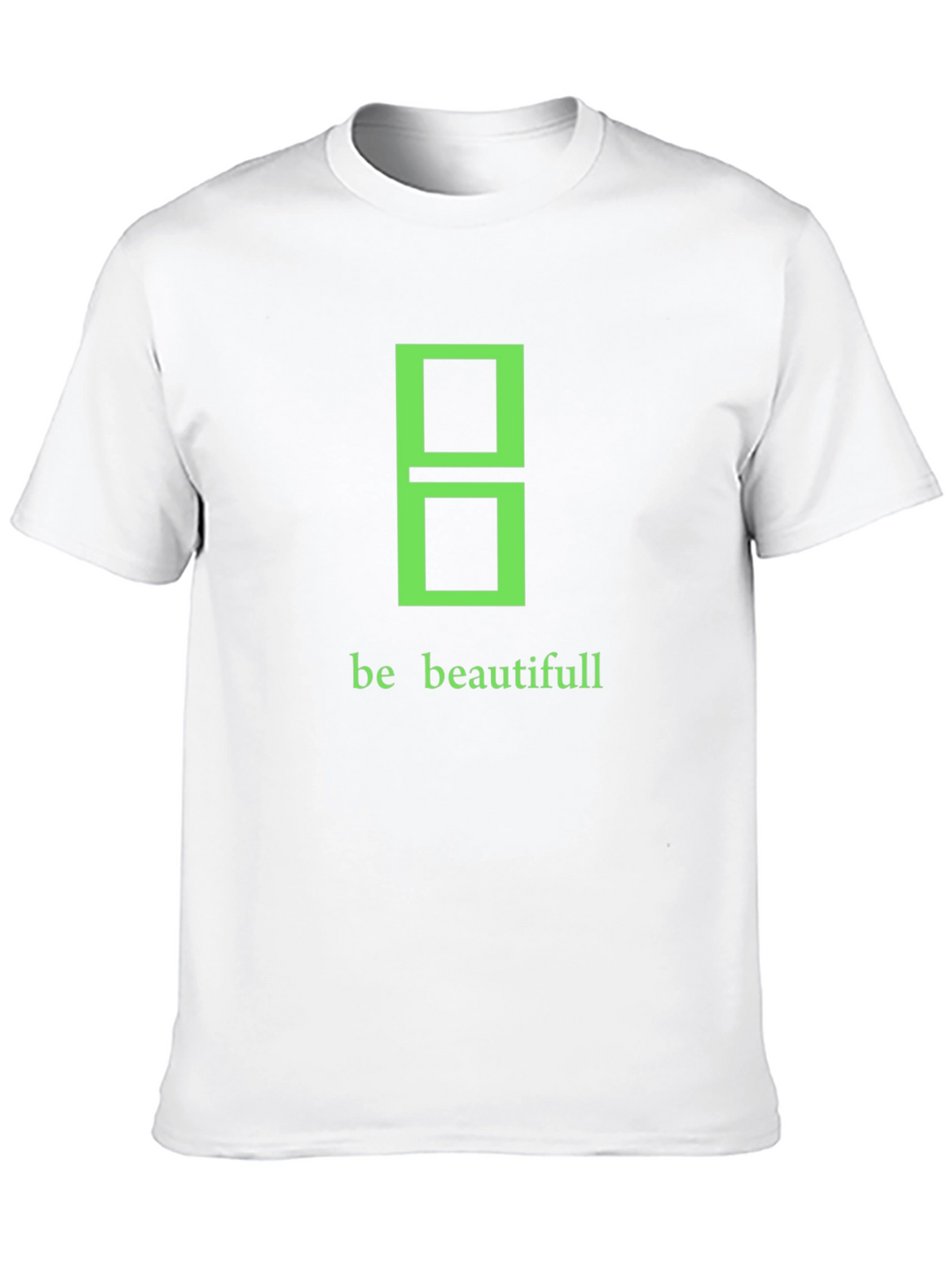 Be Beautifull Graphic Tee - Modern Stylish Black