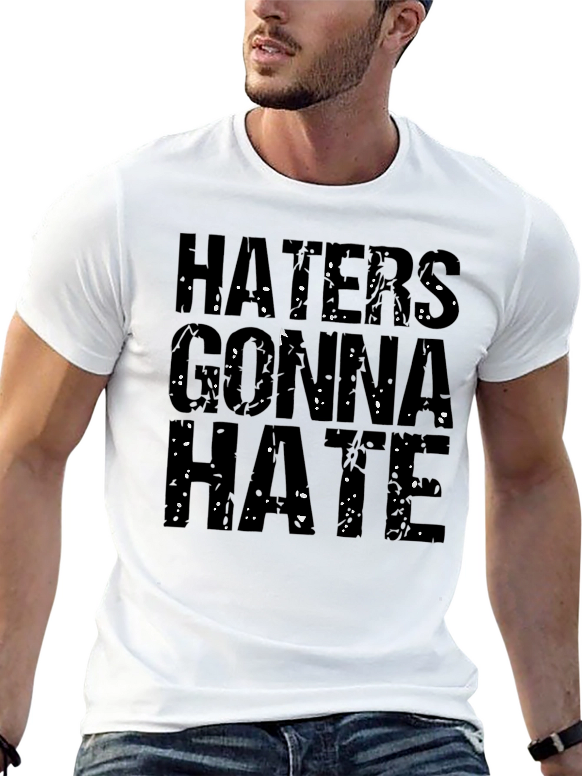 Haters Gonna Hate Graphic T-Shirt