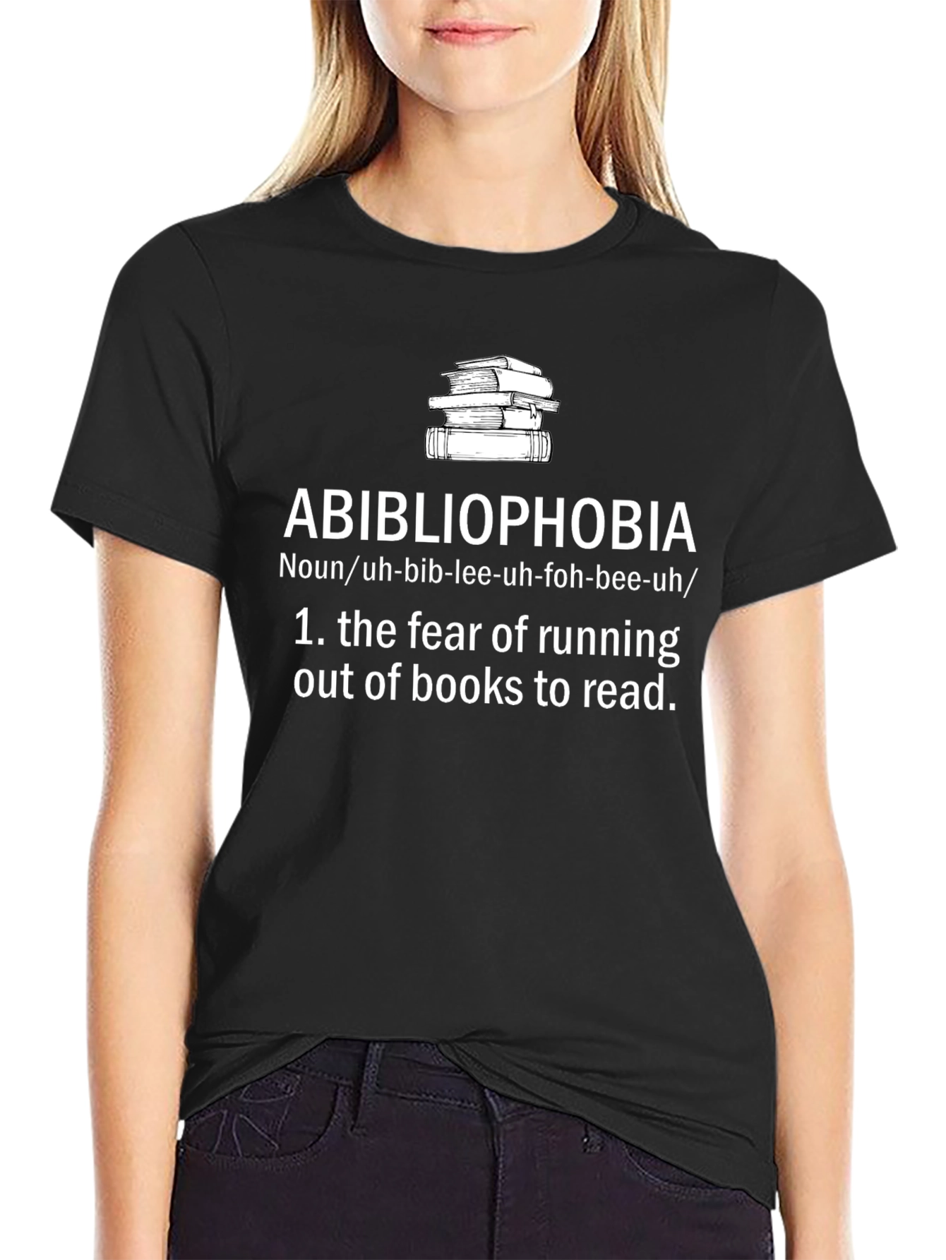 Abibliophobia T-Shirt - Fear of Running Out of Books