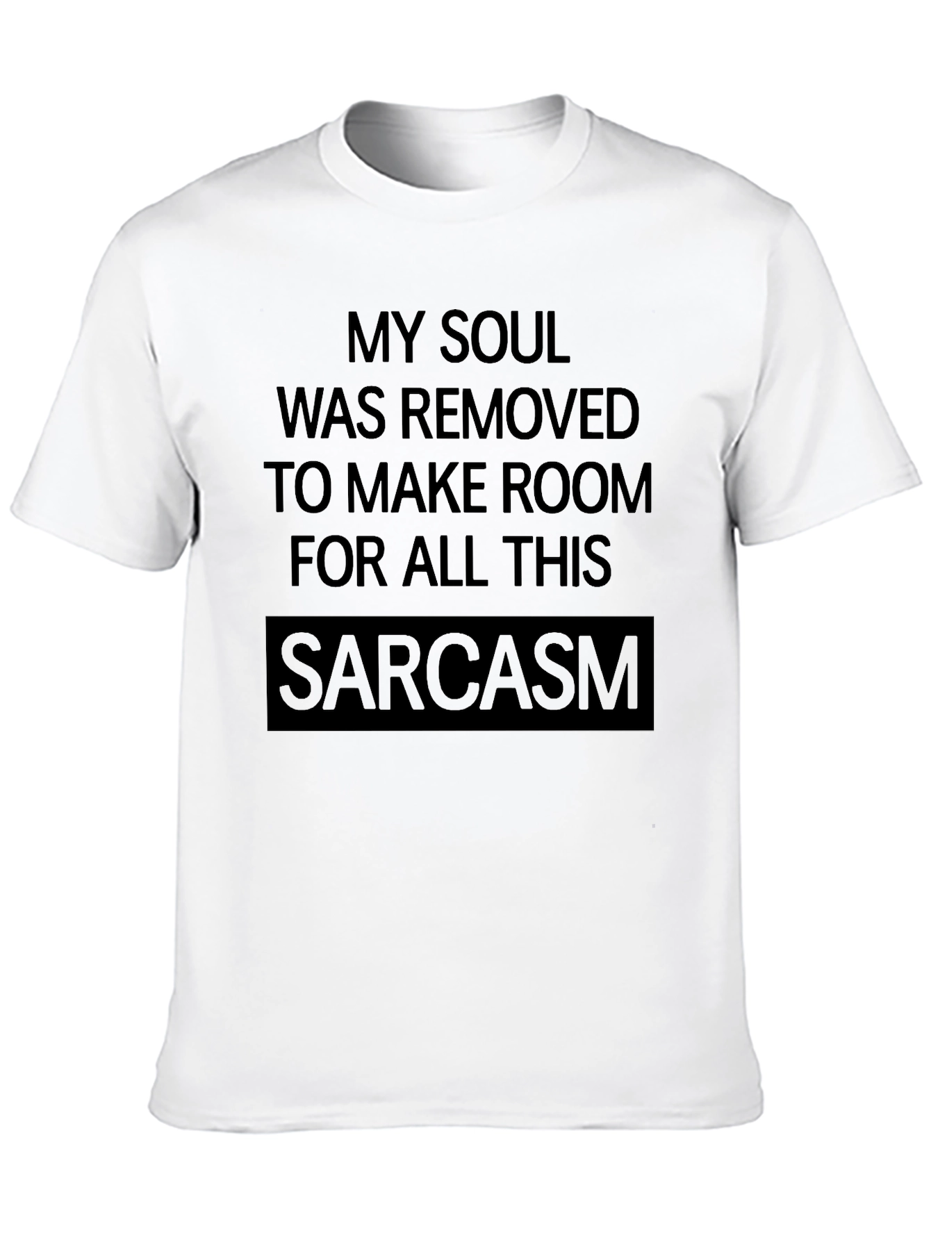 Sarcasm Soul Black T-Shirt - Funny Graphic Tee