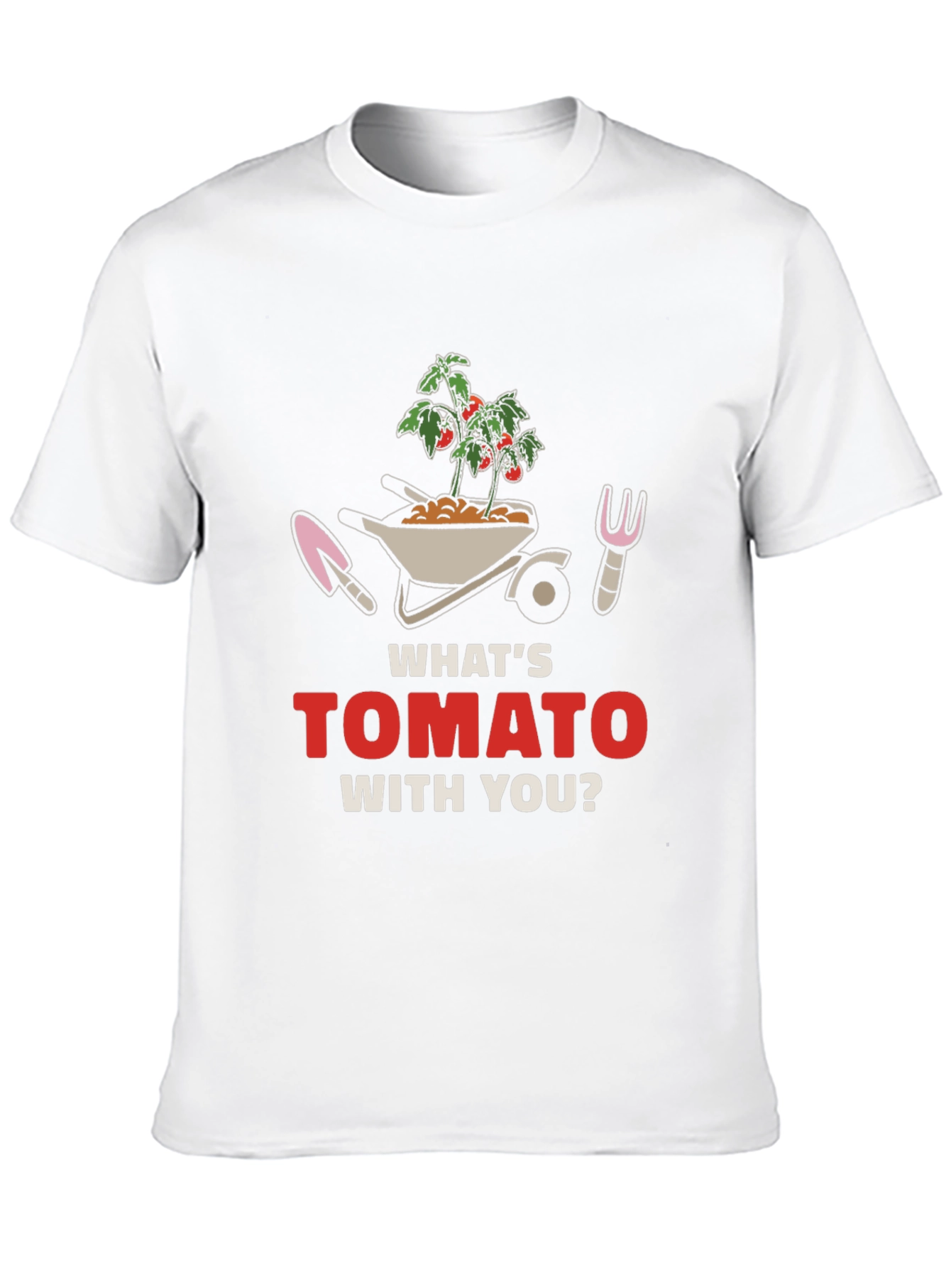 Whats Tomato With You? Graphic Tee