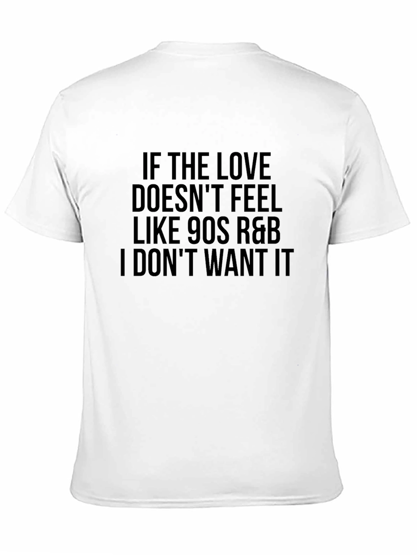 90s R&B Love Tee - Funny Graphic T-Shirt
