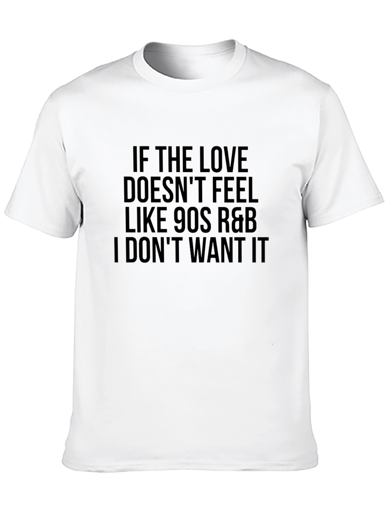 90s R&B Love Tee - Funny Graphic T-Shirt