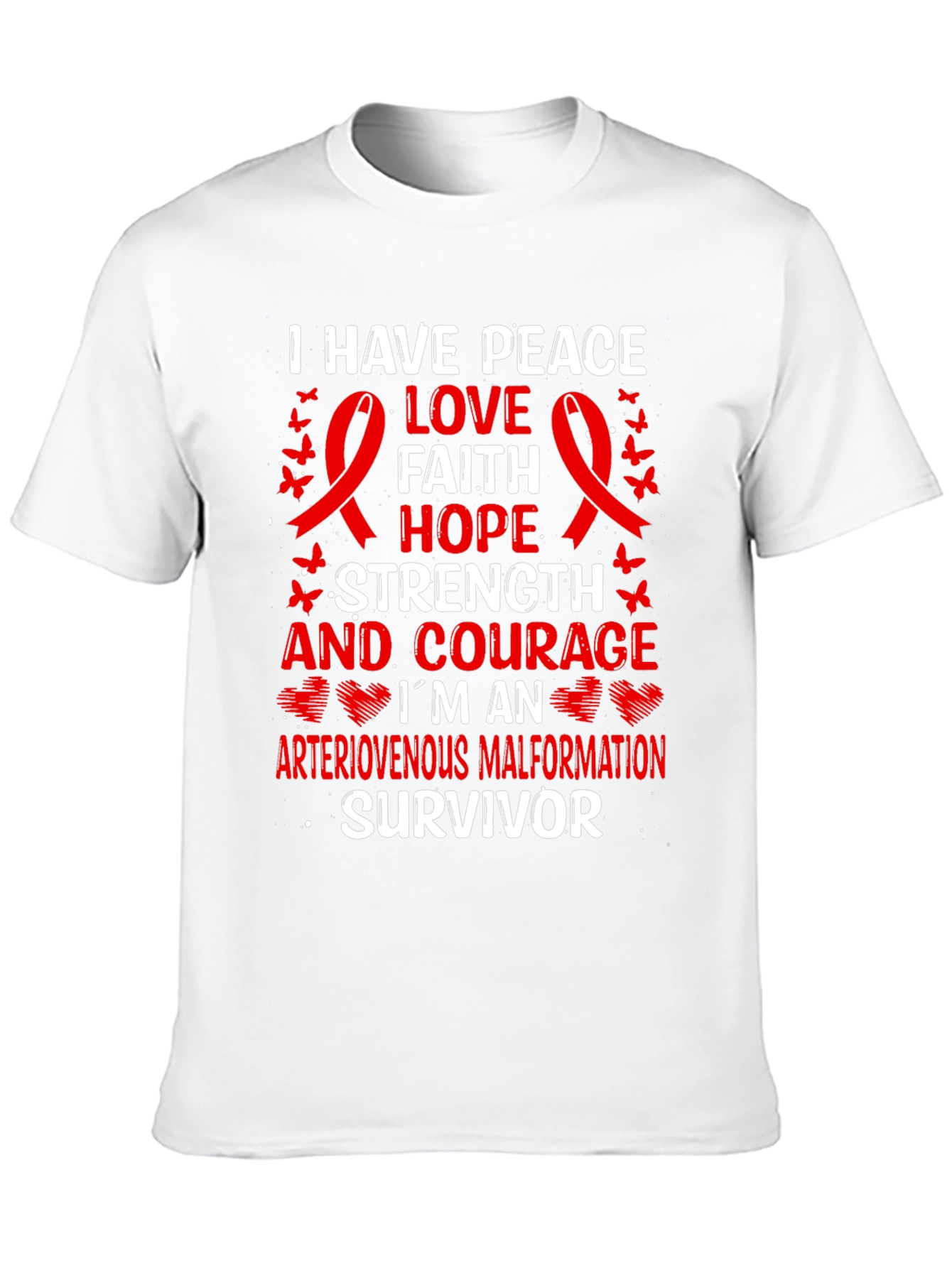 AVM Survivor T-Shirt: Peace Love Strength