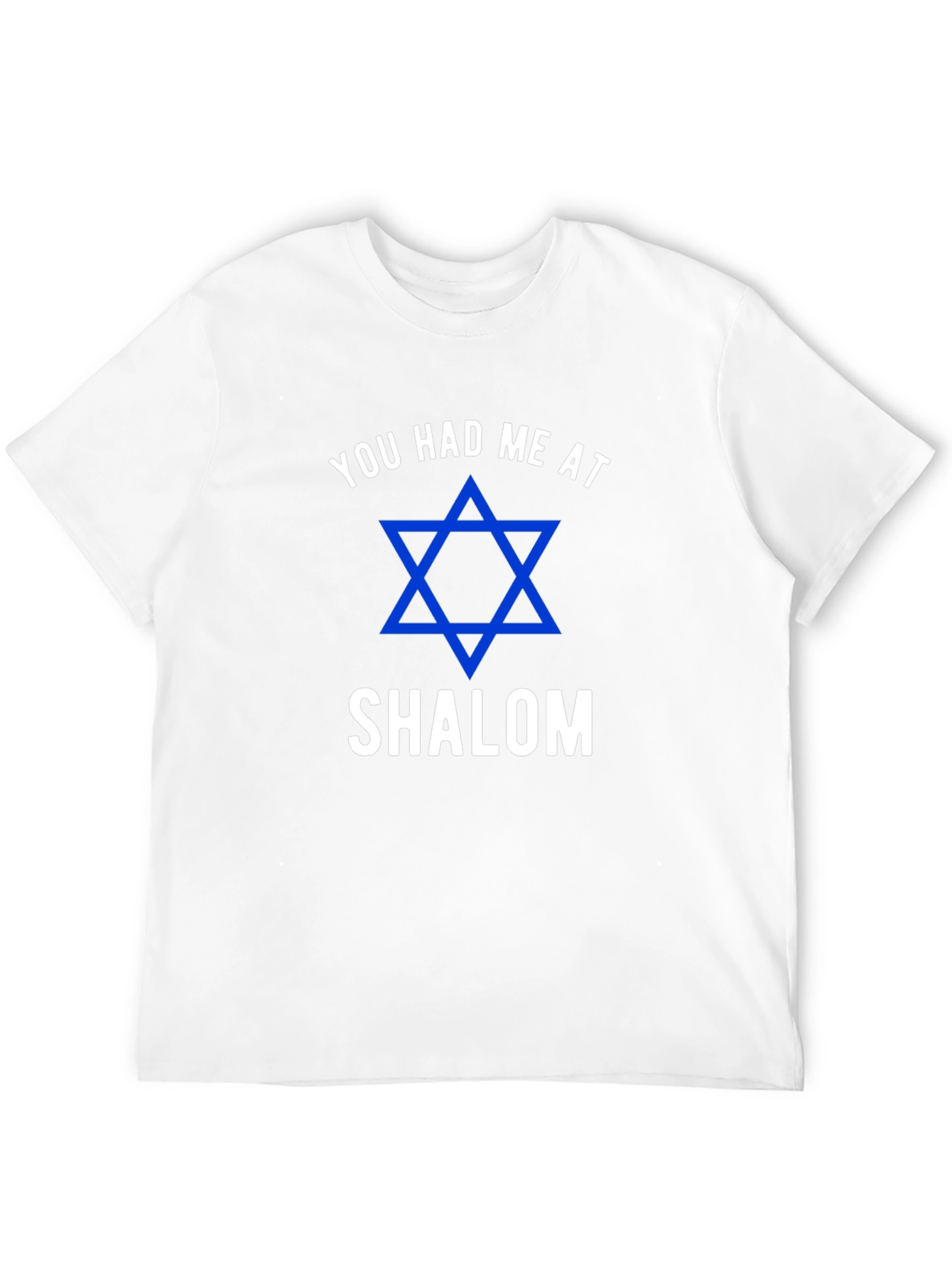 You Had Me at Shalom Jewish Star T-Shirt
