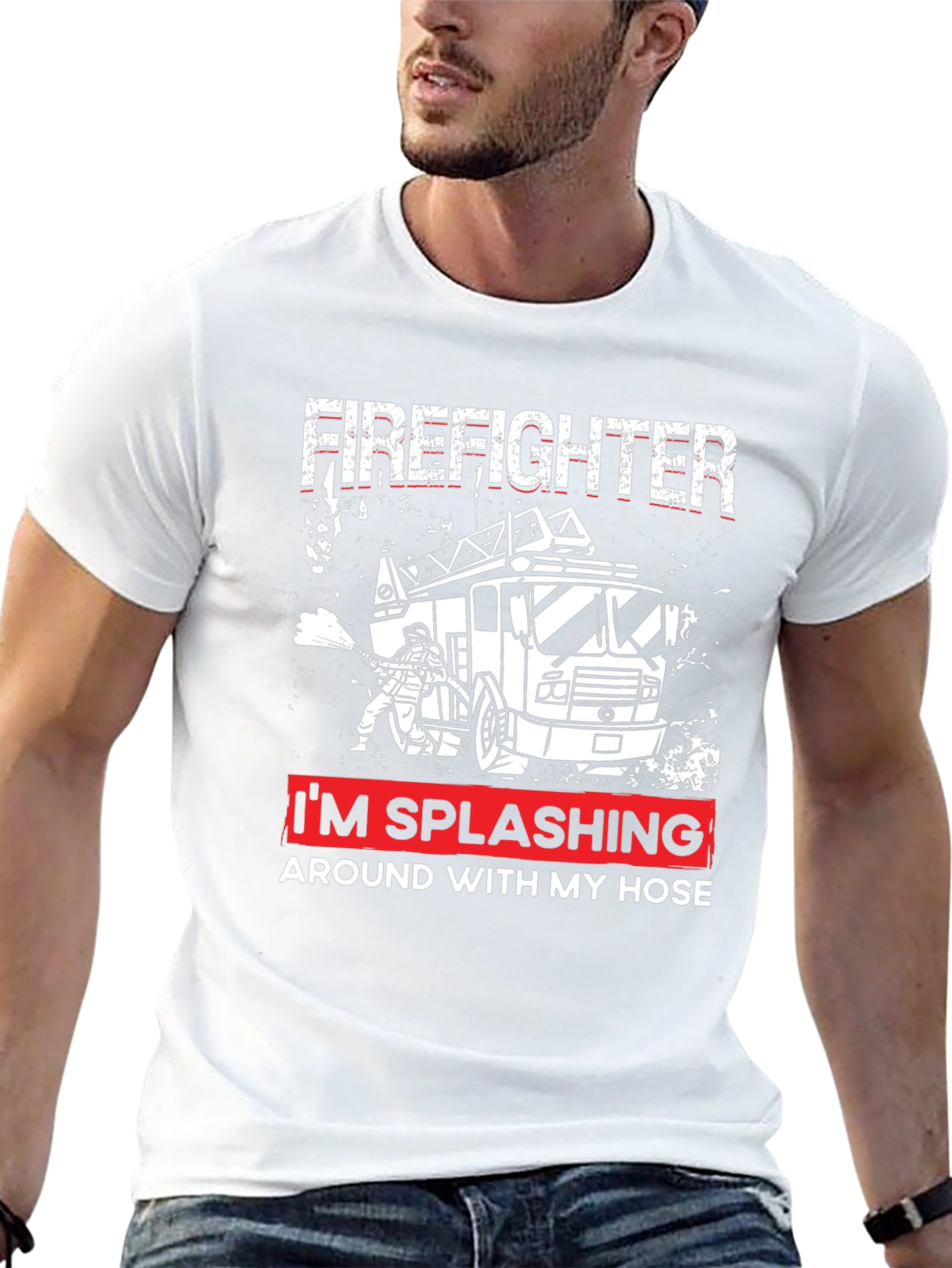 Firefighter Splashing Around with My Hose T-Shirt