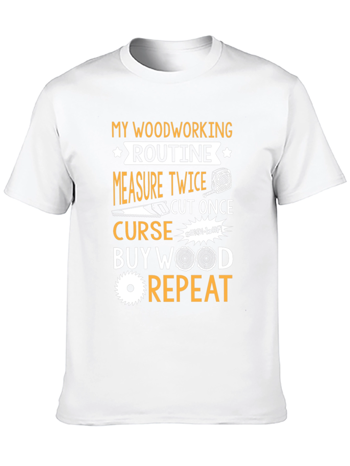 Woodworking Routine Graphic T-Shirt