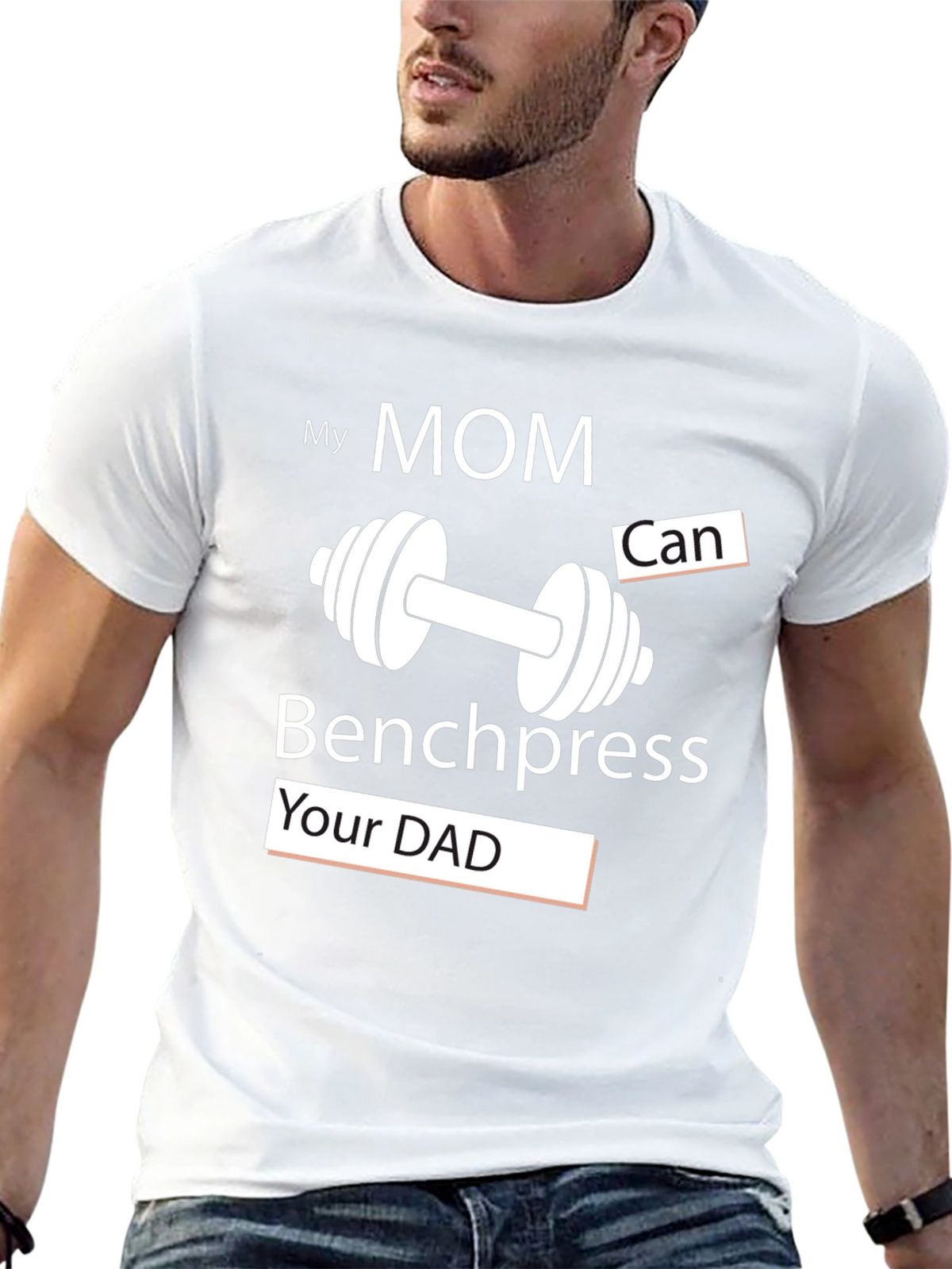 My Mom Can Benchpress Your Dad T-Shirt