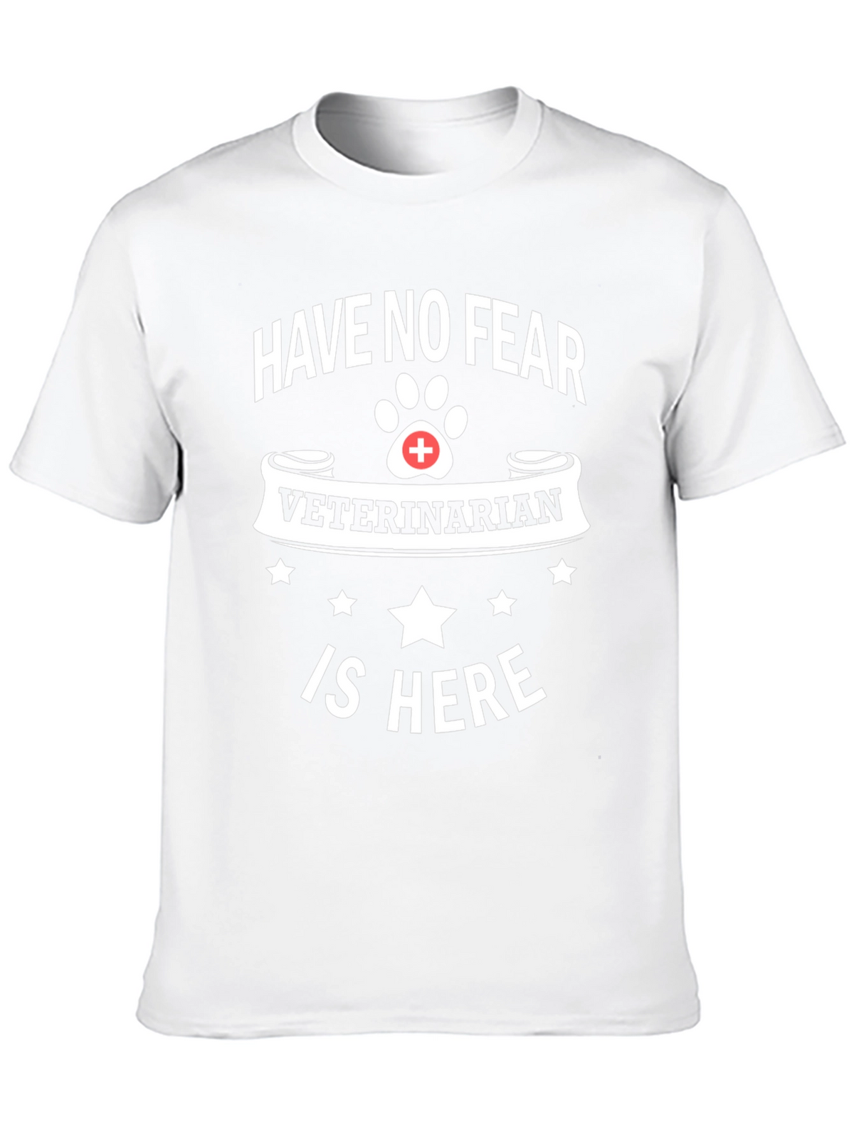 Have No Fear Veterinarian T-Shirt