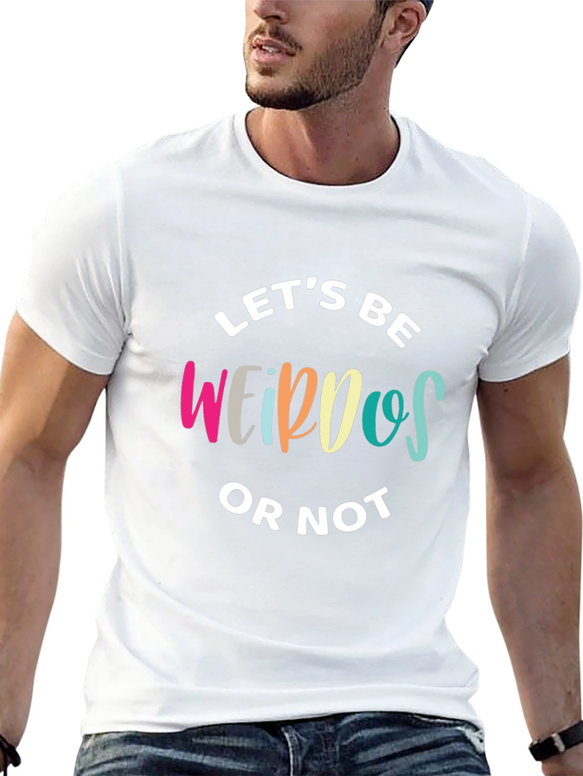 Lets Be Weirdos Graphic T-Shirt