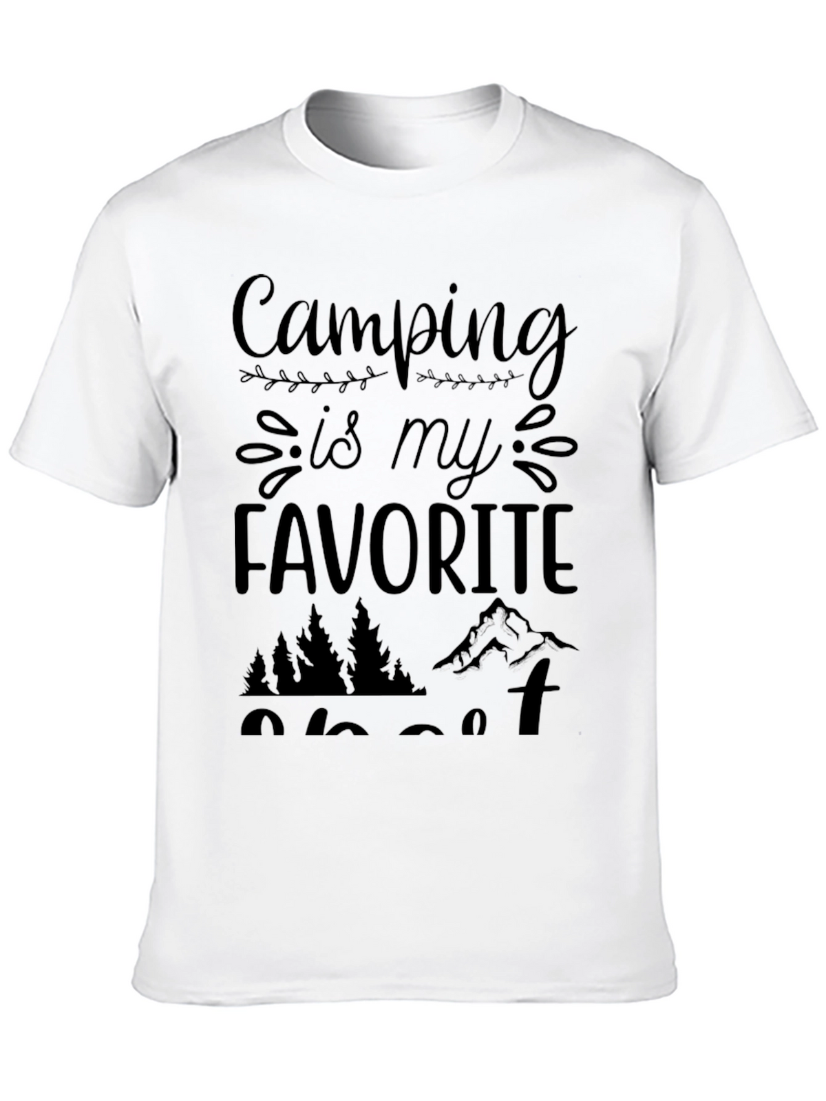 Camping is My Favorite T-Shirt