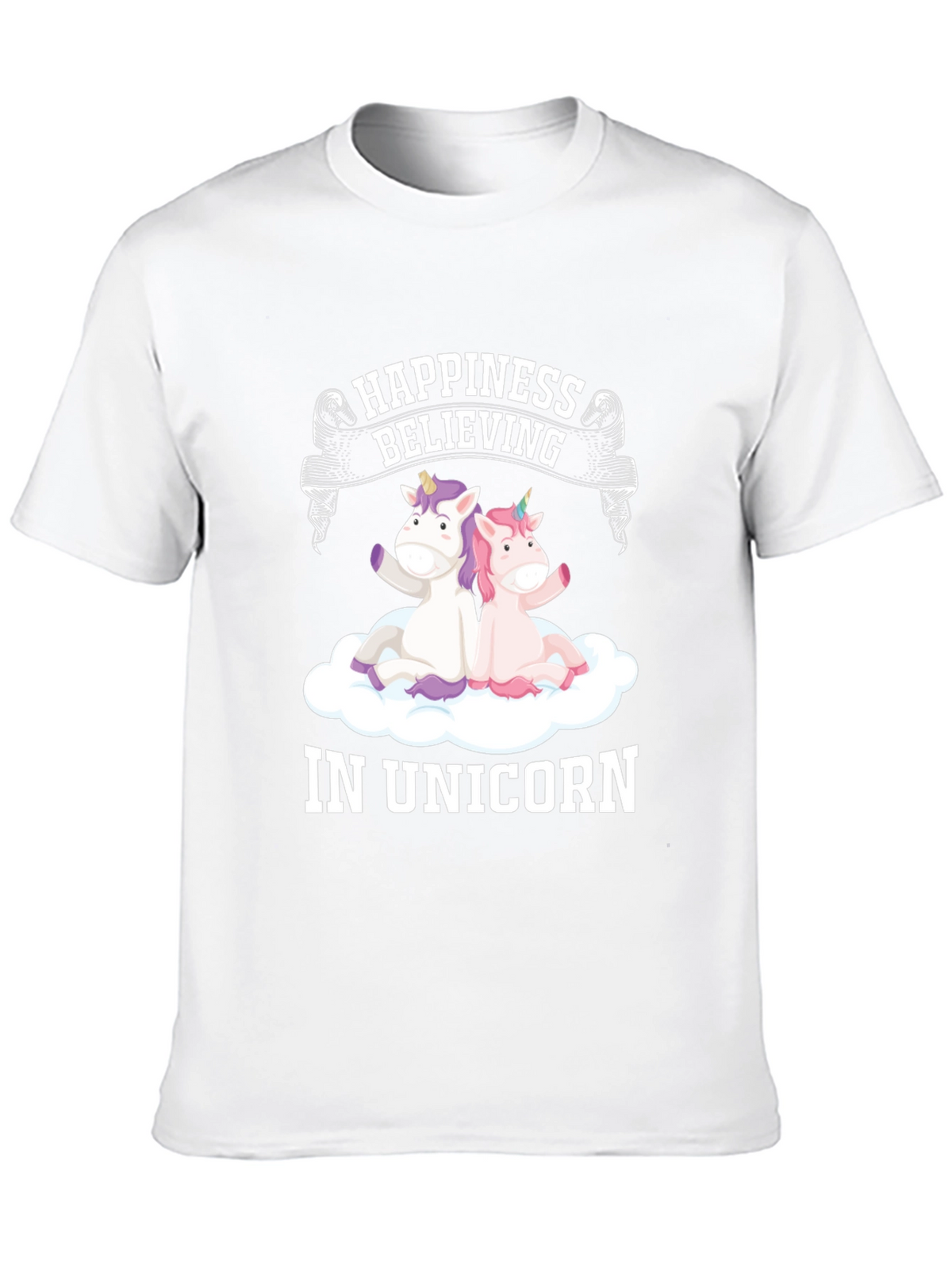 Happiness Believing in Unicorn T-Shirt