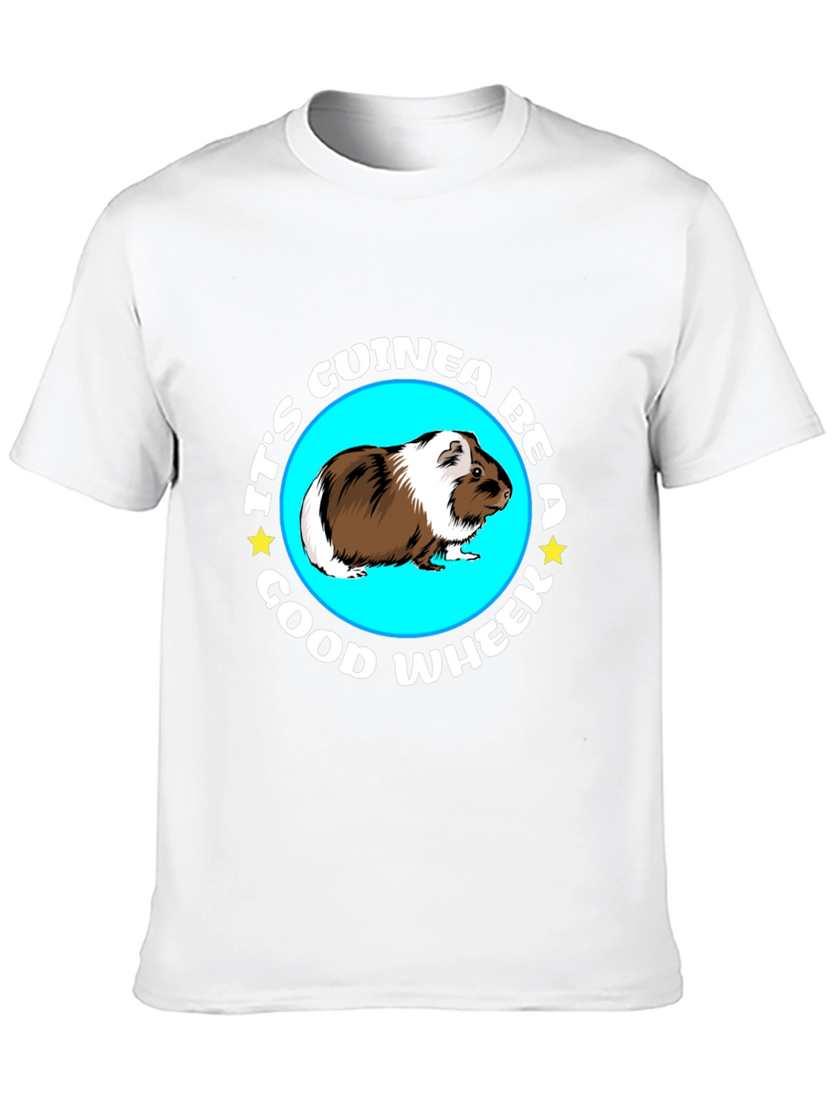 Its Guinea Be A Good Wheek Black T-Shirt