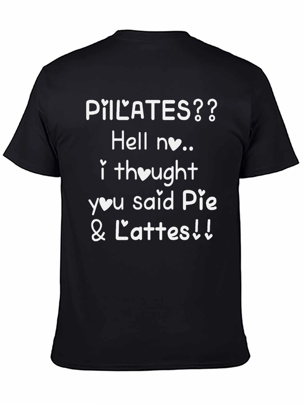 Pilates? Hell No. Pie & Lattes Graphic Tee