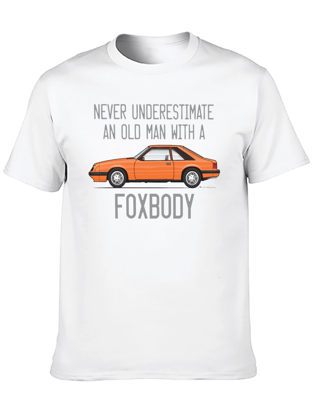 Old Man Foxbody Car T-Shirt
