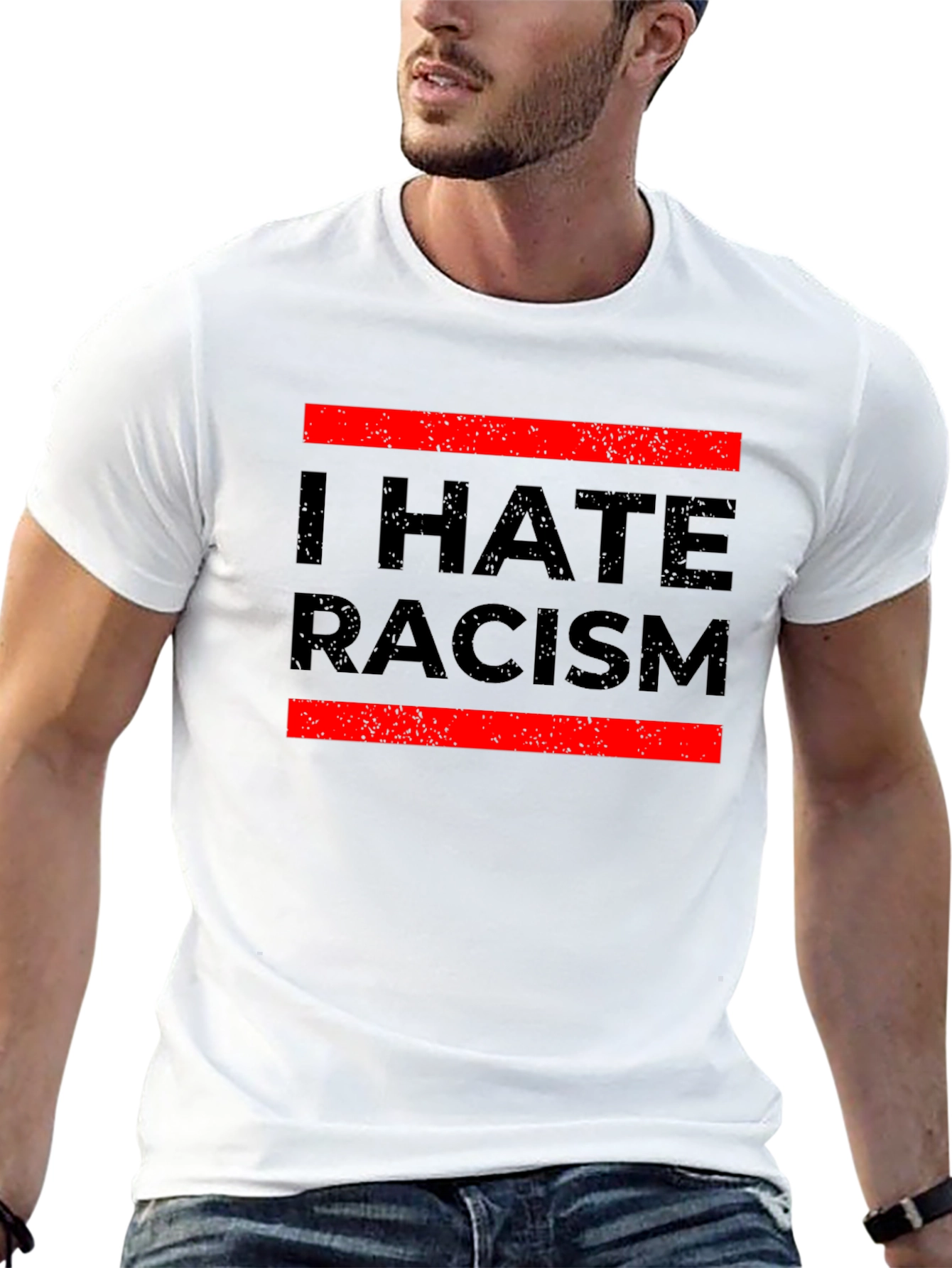 I Hate Racism Graphic Tee - Anti-Discrimination T-Shirt