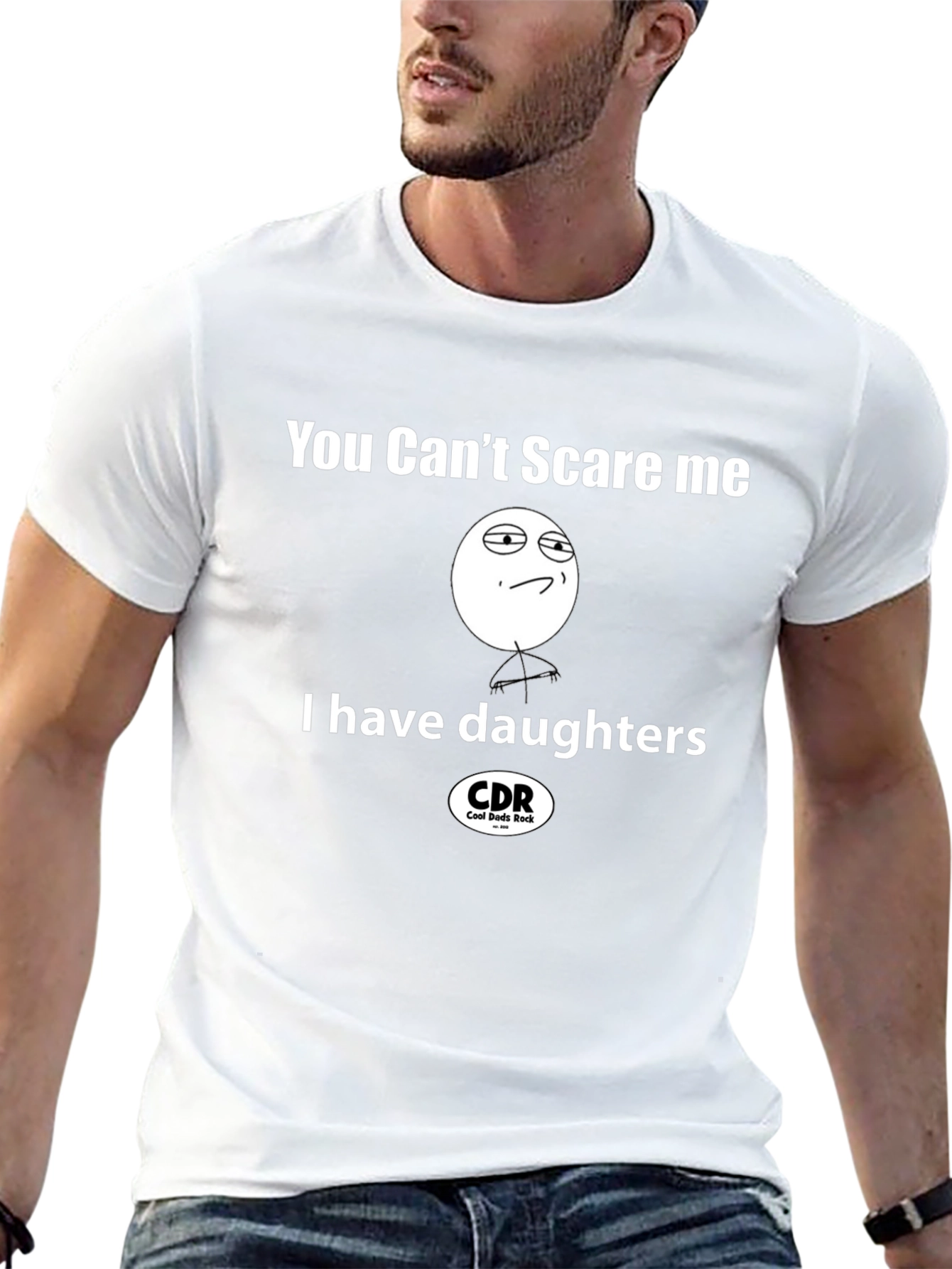 You Cant Scare Me I Have Daughters Black T-Shirt