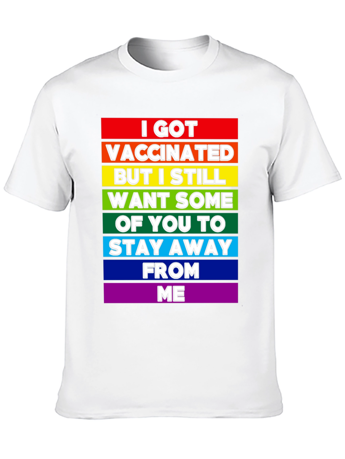 Vaccinated But Still Want Social Distance Tee