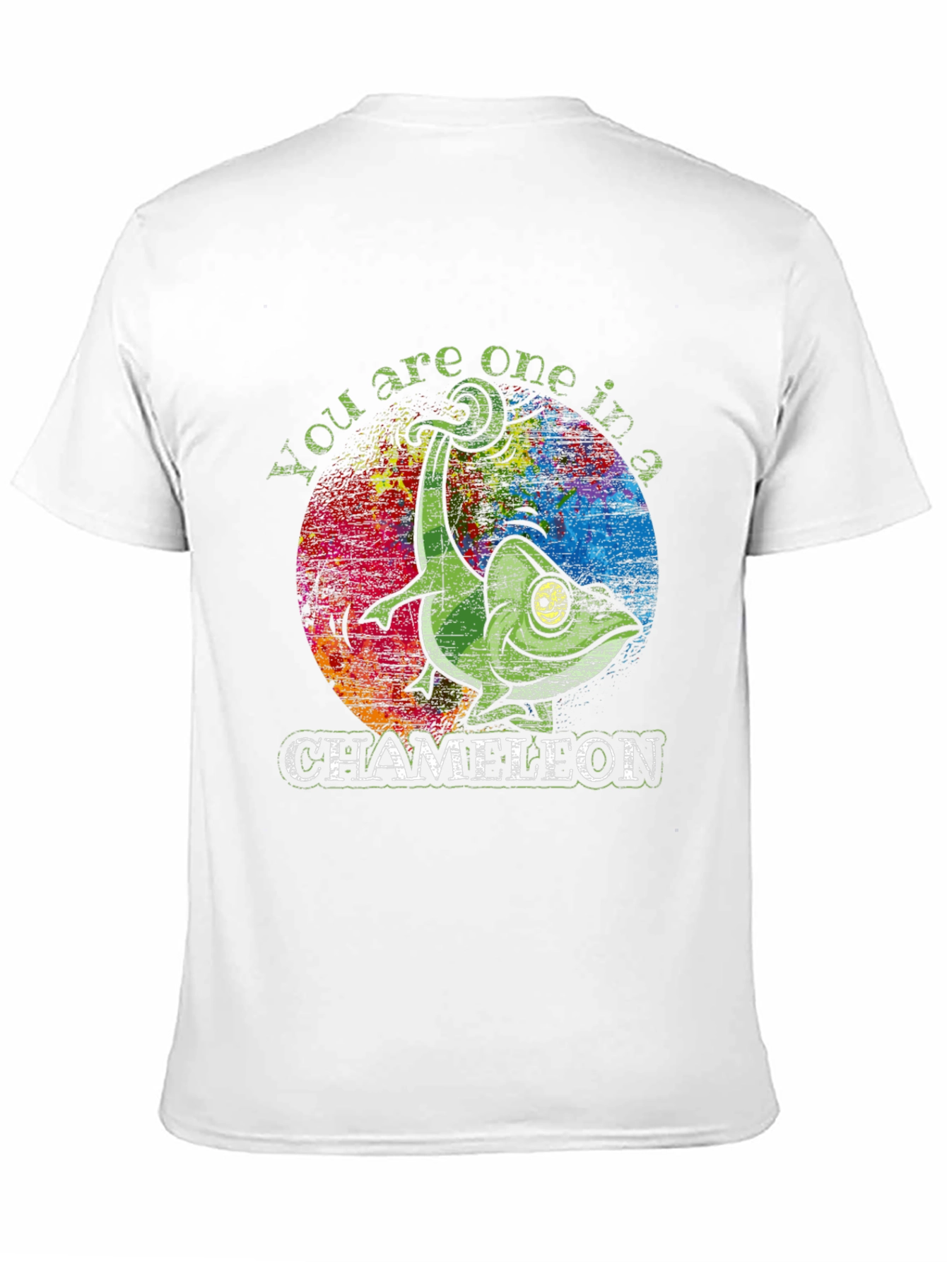 You Are One in a Chameleon T-Shirt