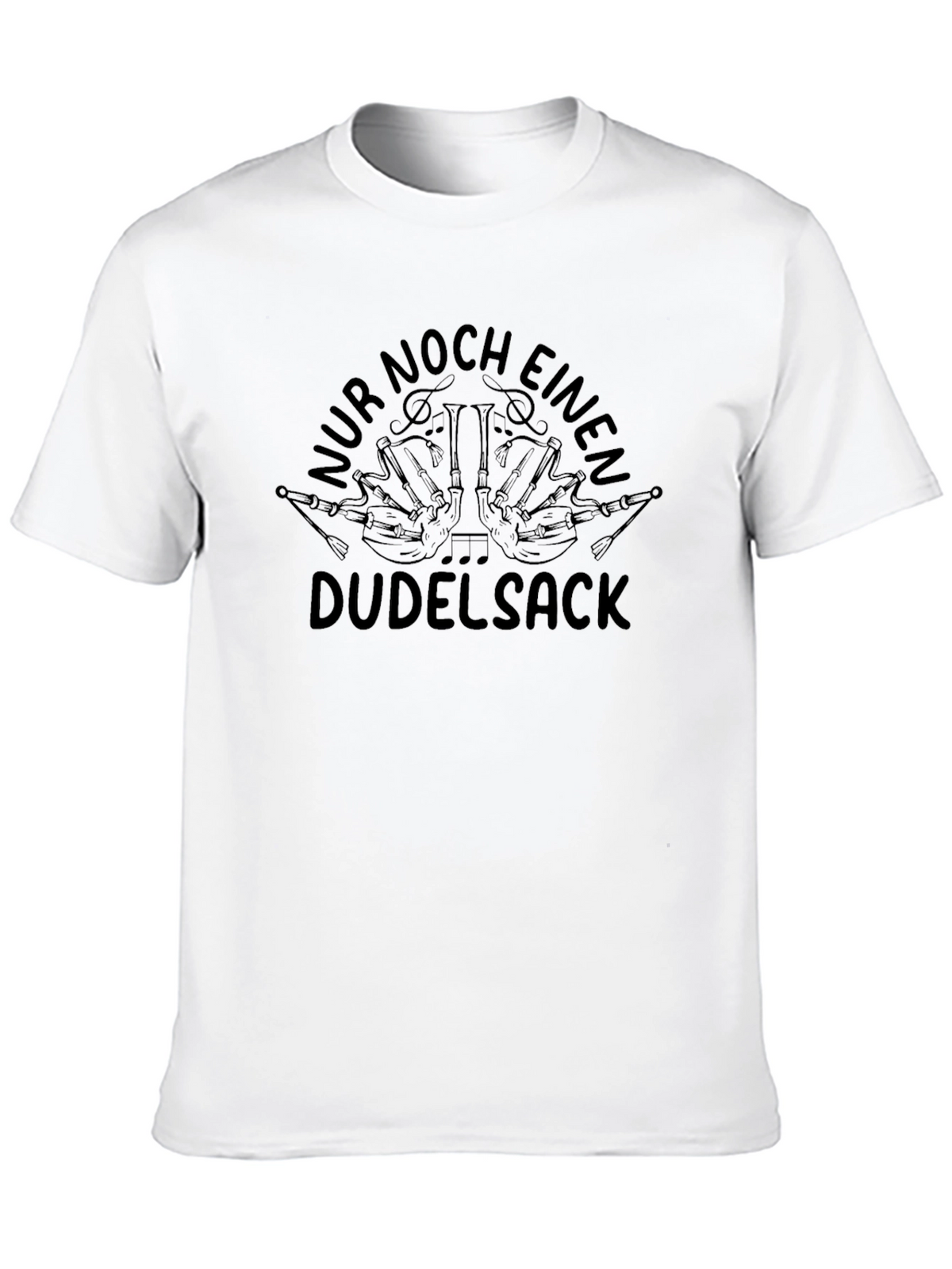 Nur Noch Einen Dudelsack T-Shirt