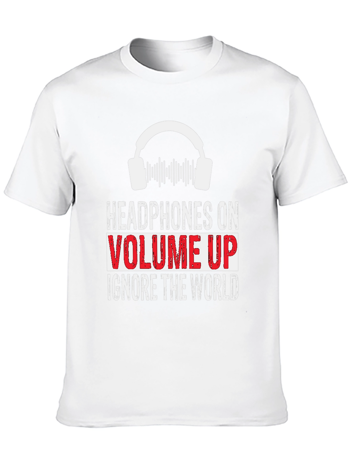 Headphones On Volume Up Graphic T-Shirt