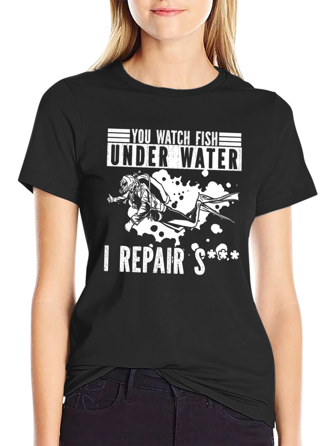 You Watch Fish I Repair Diver Black T-Shirt