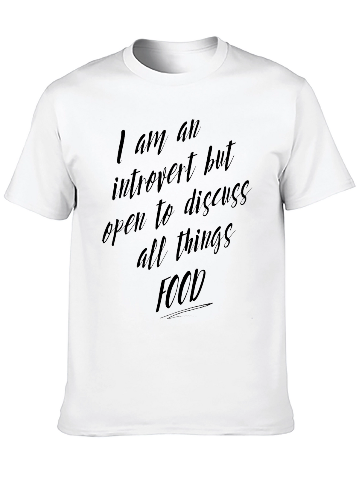 Introvert Foodie T-Shirt - Discuss All Things Food!