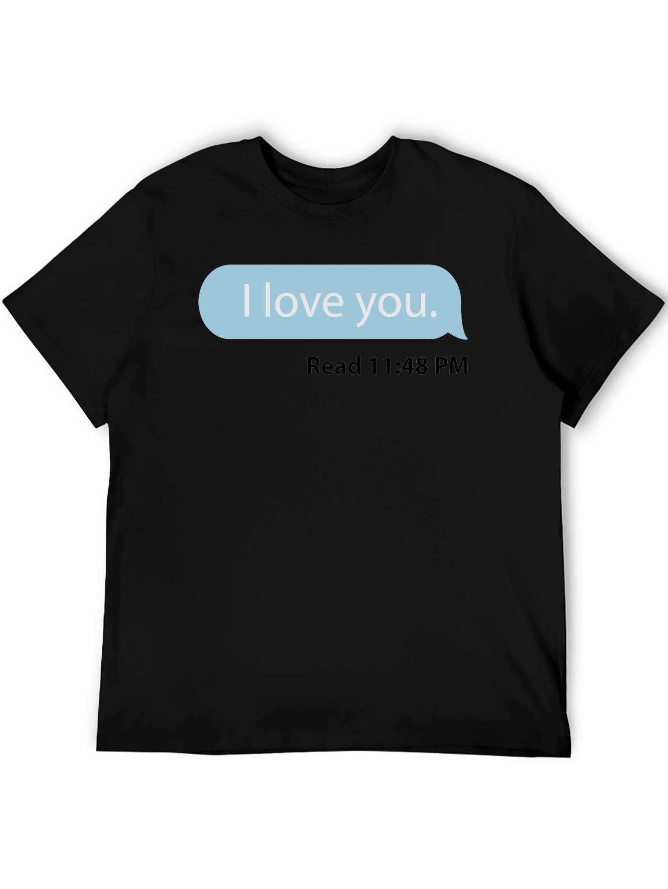 I Love You Text Message Black T-Shirt