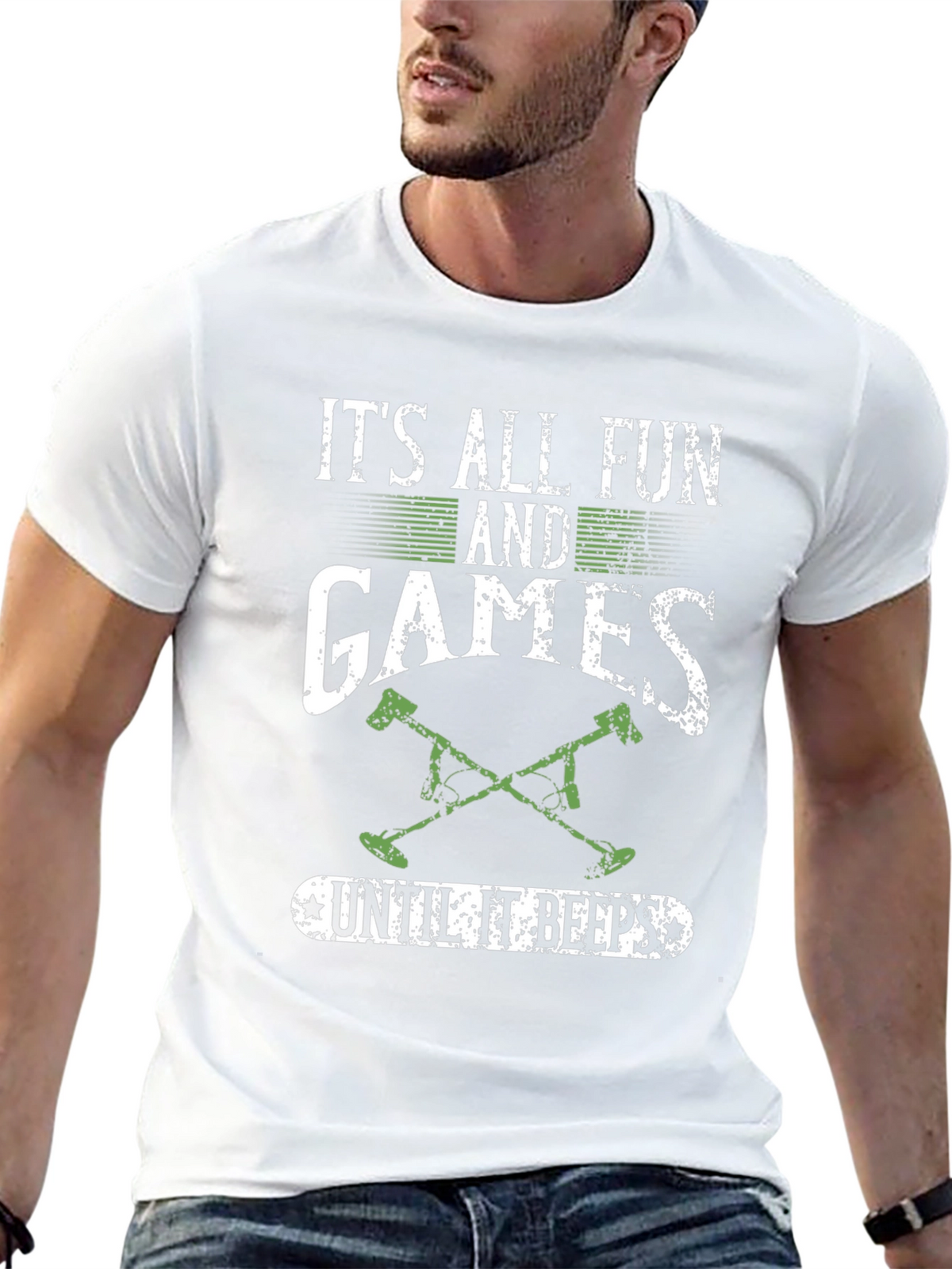 Funny Metal Detecting T-Shirt: Its All Fun & Games