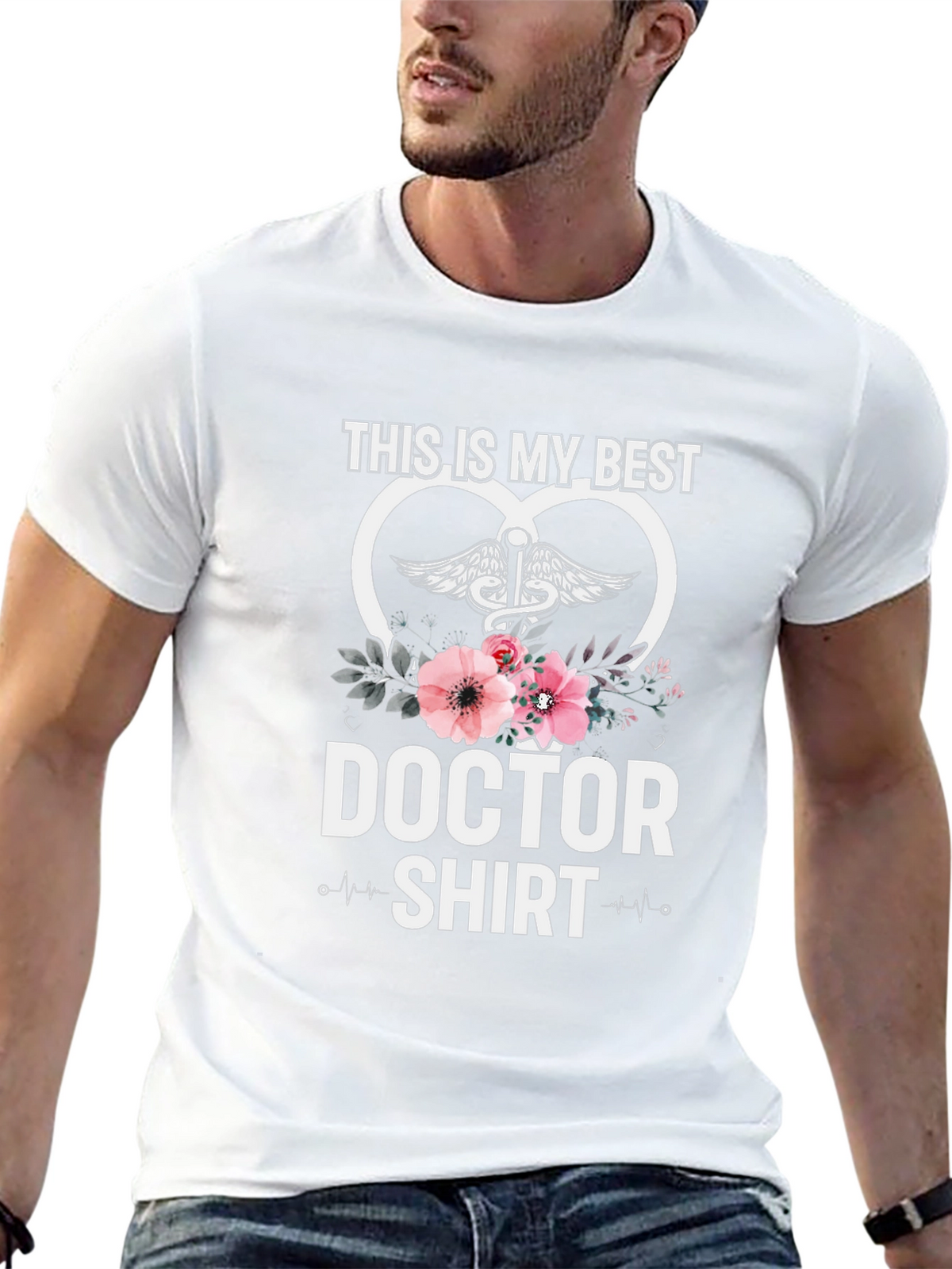 Doctor Shirt - Best Doctor Ever Tee