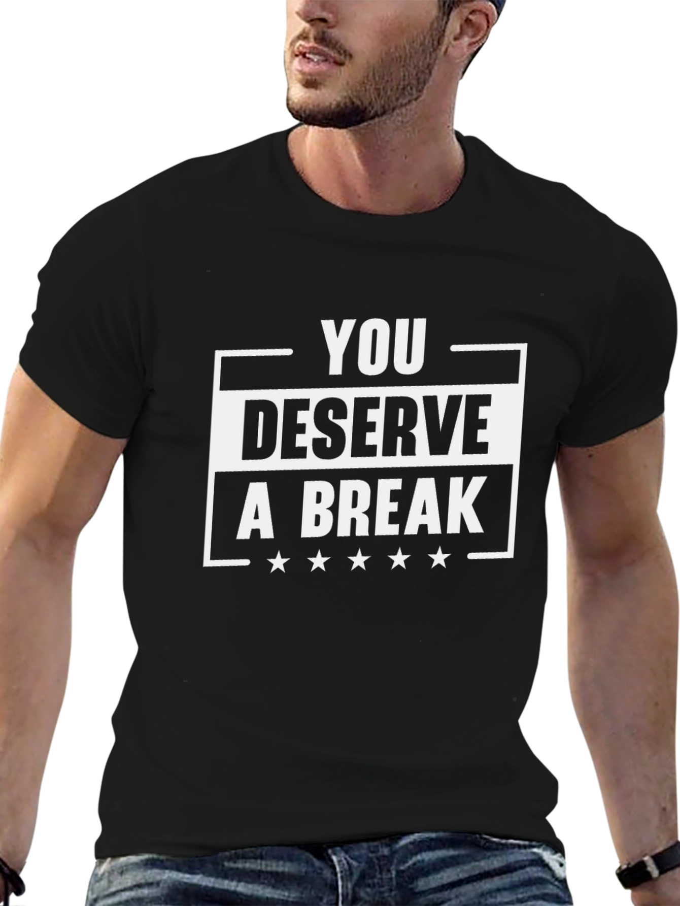 You Deserve a Break Graphic T-Shirt