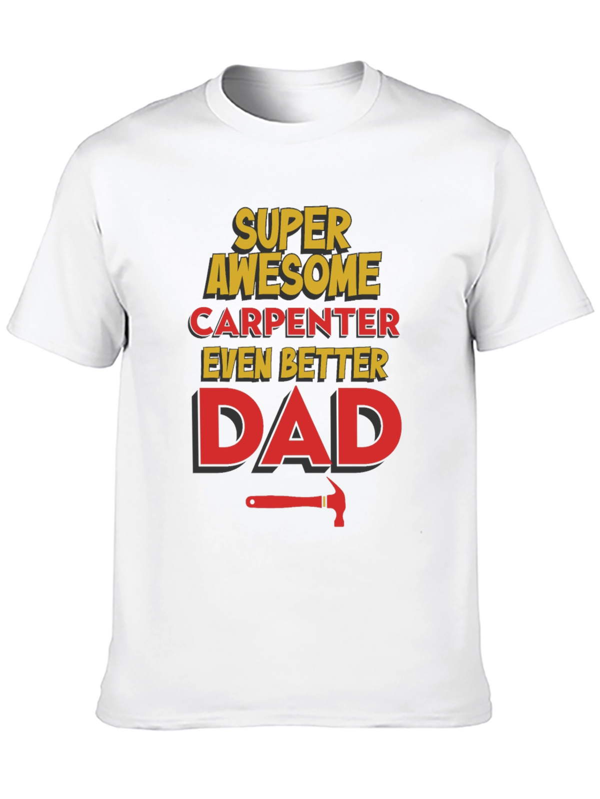 Awesome Carpenter Dad Graphic Tee