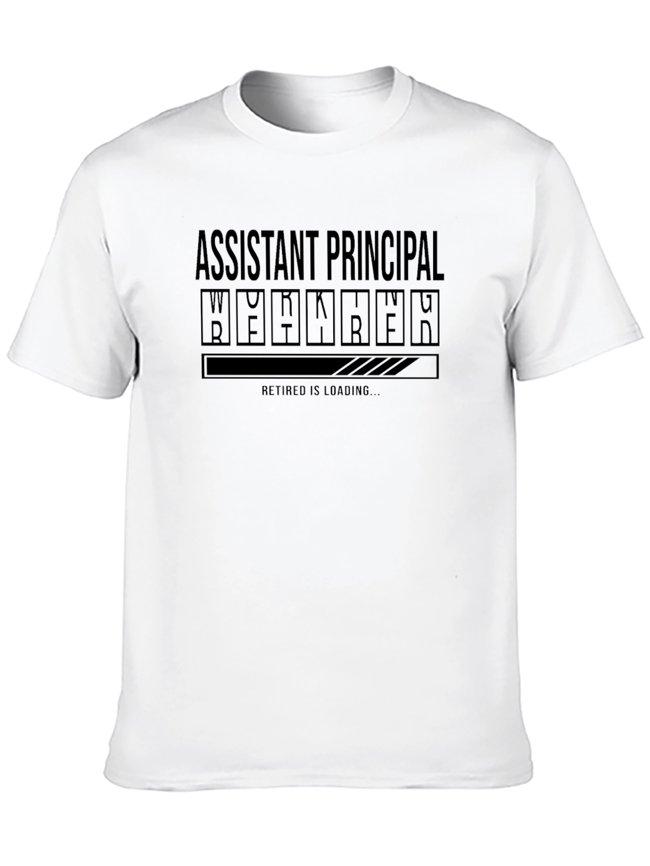 Assistant Principal Retirement Loading T-Shirt