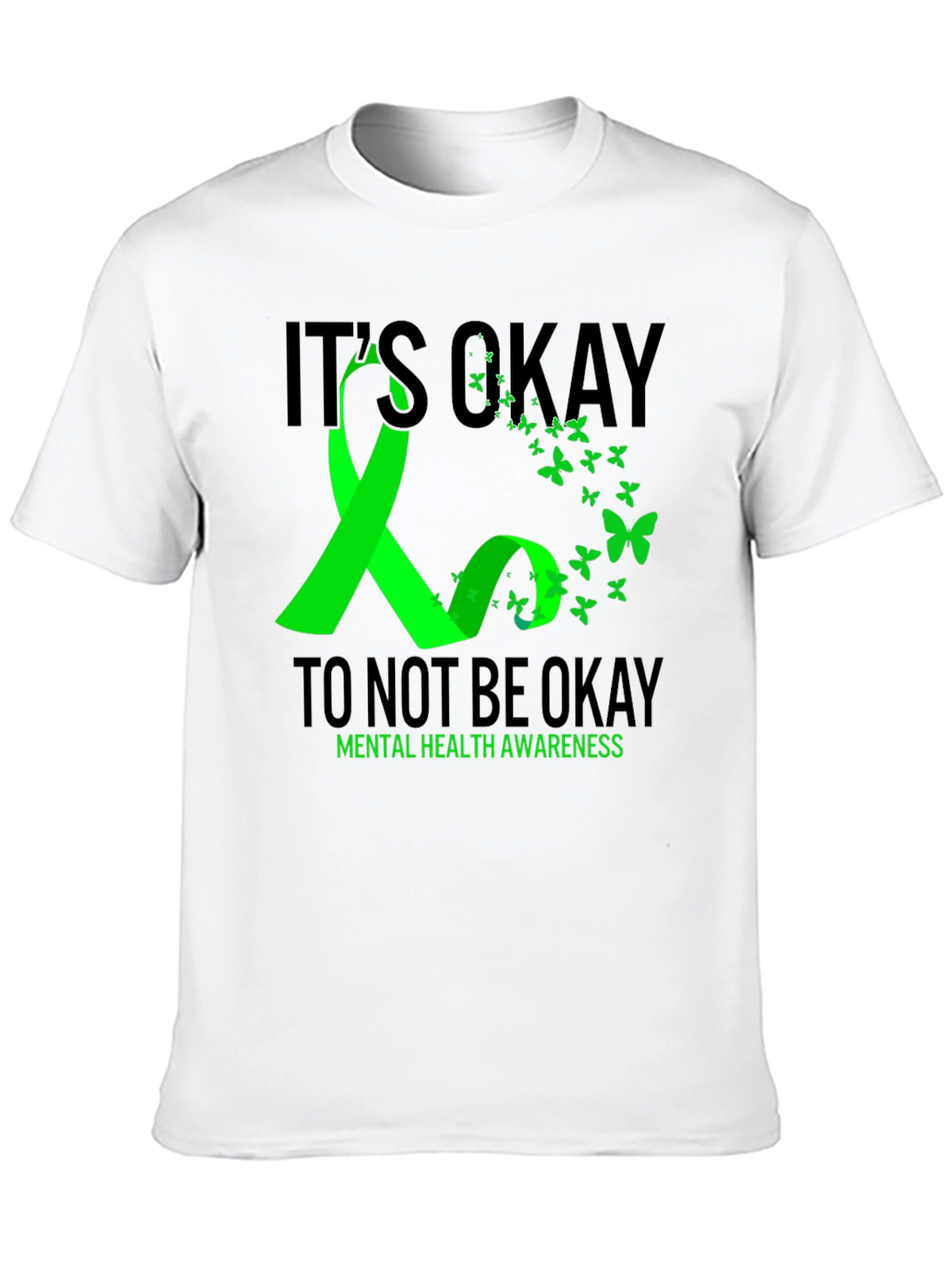 Its Okay To Not Be Okay Mental Health T-Shirt