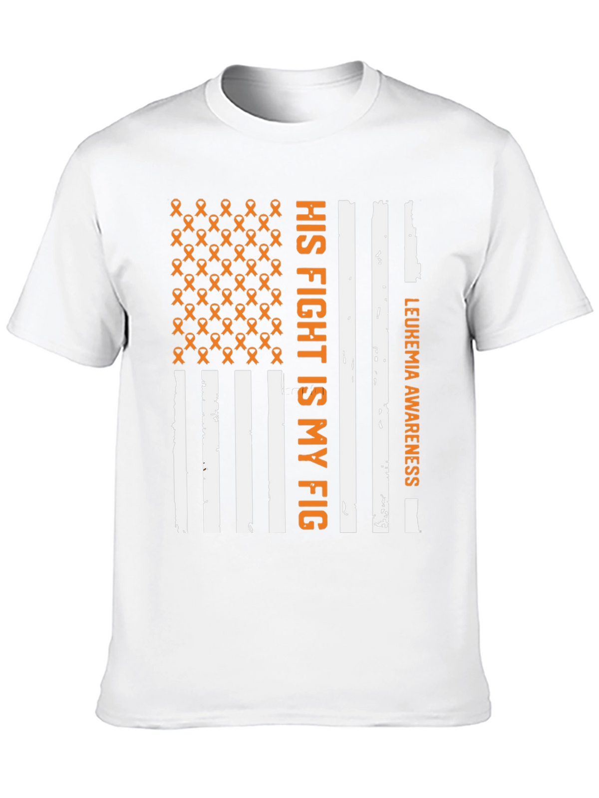 Leukemia Awareness T-Shirt - His Fight is My Fight