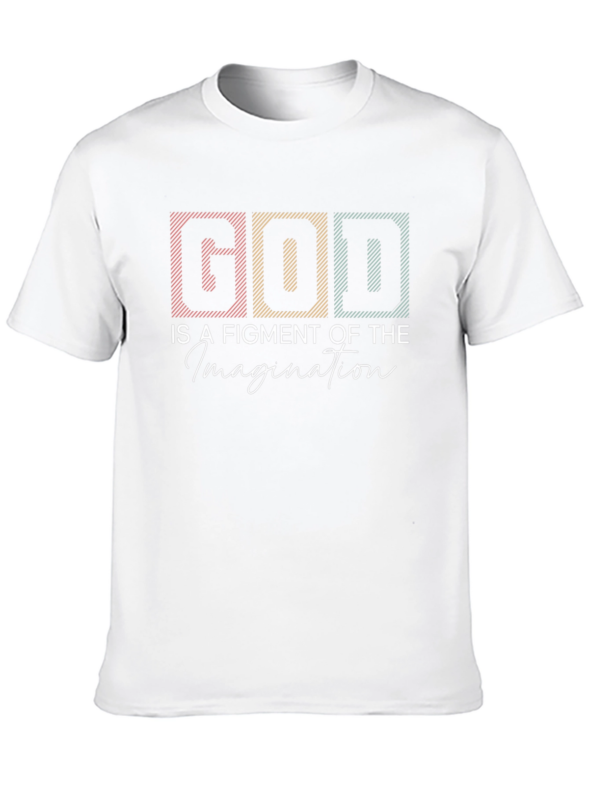 God is a Figment of Imagination Graphic Tee