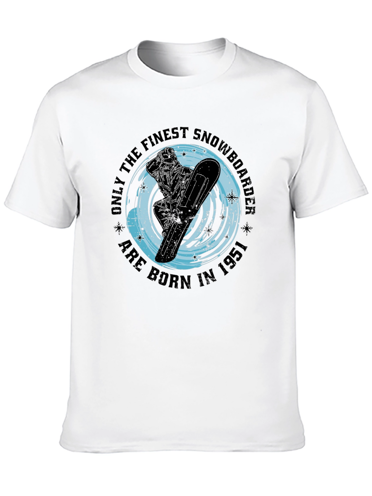 Finest Snowboarder Born in 1951 Black T-Shirt