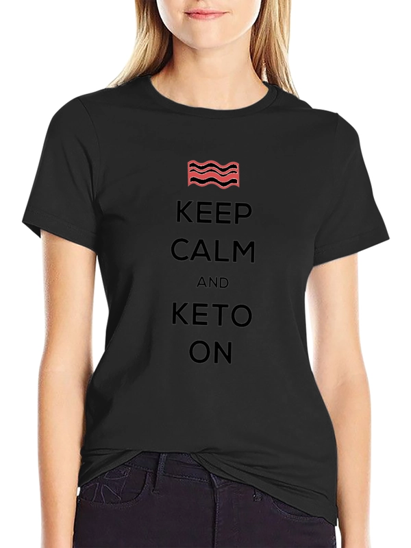 Keep Calm and Keto On Black T-Shirt