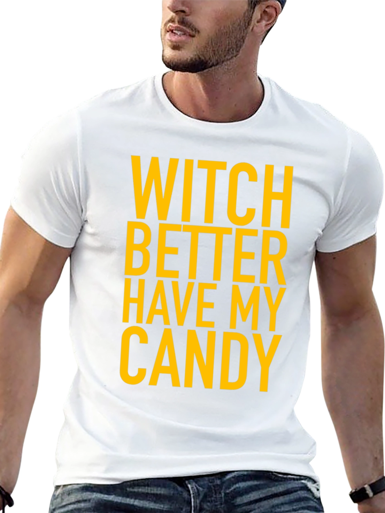 Witch Better Have My Candy Halloween T-Shirt