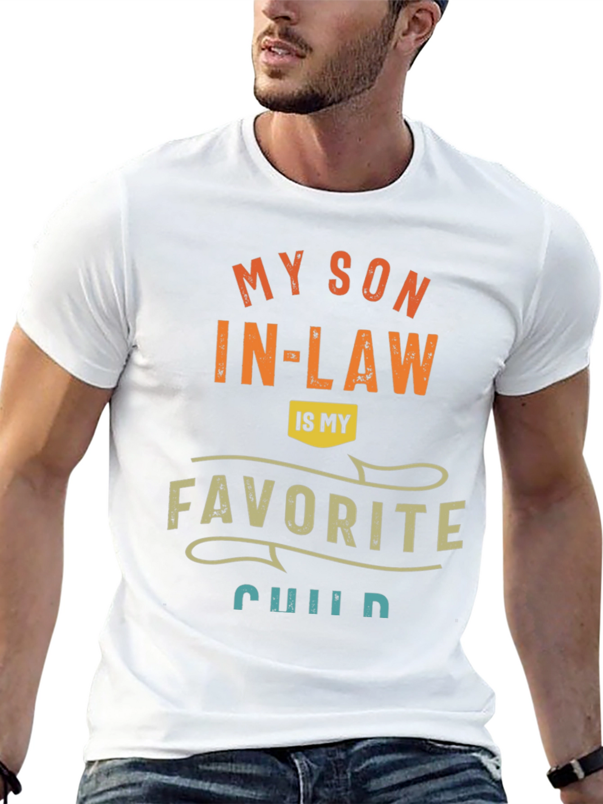 Funny My Son In-Law Favorite Child Graphic Tee