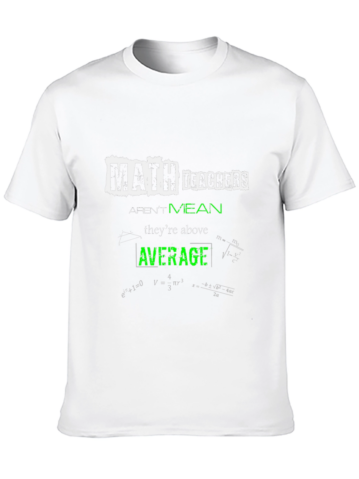 Math Teachers Above Average T-Shirt